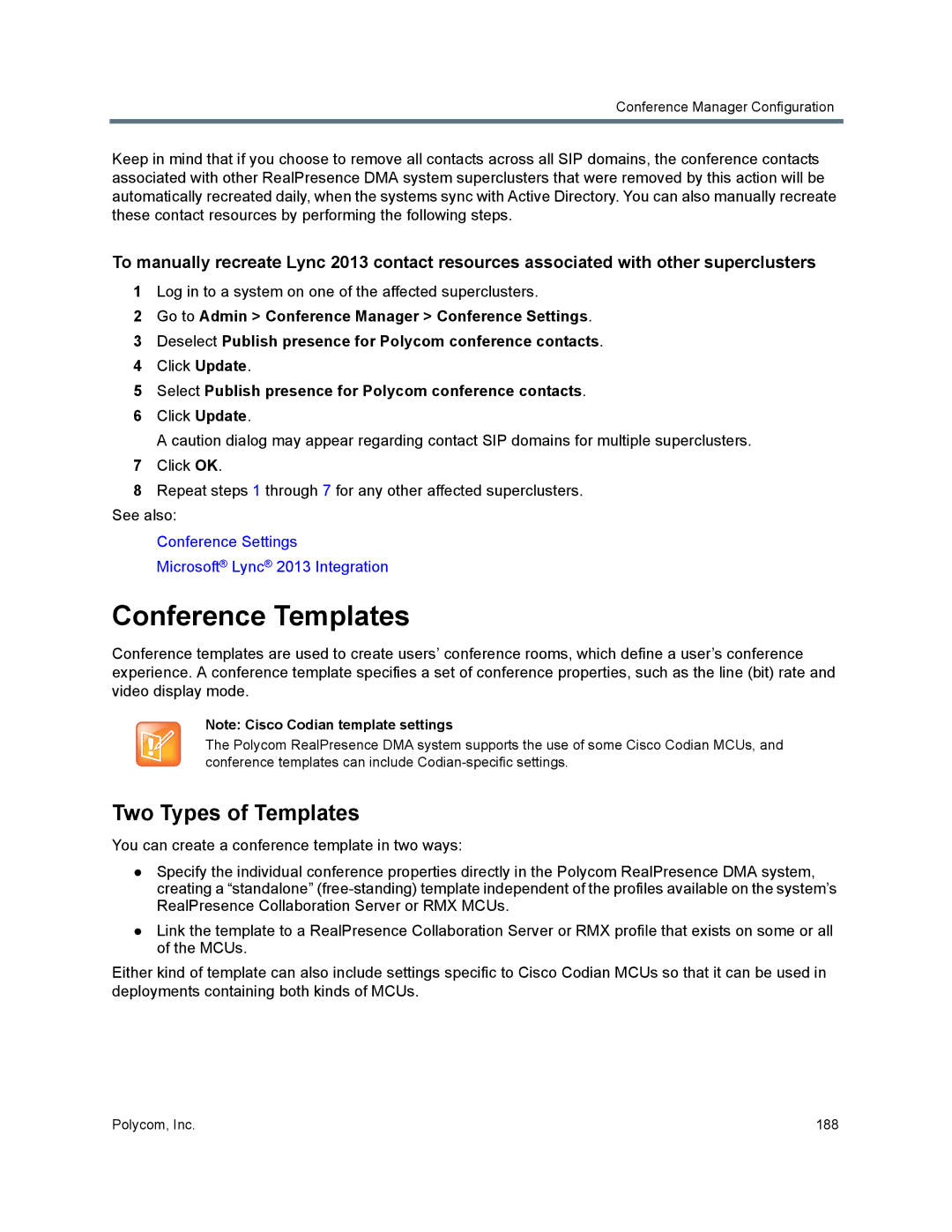 Polycom 7000 manual Conference Templates, Two Types of Templates, Select Publish presence for Polycom conference contacts 