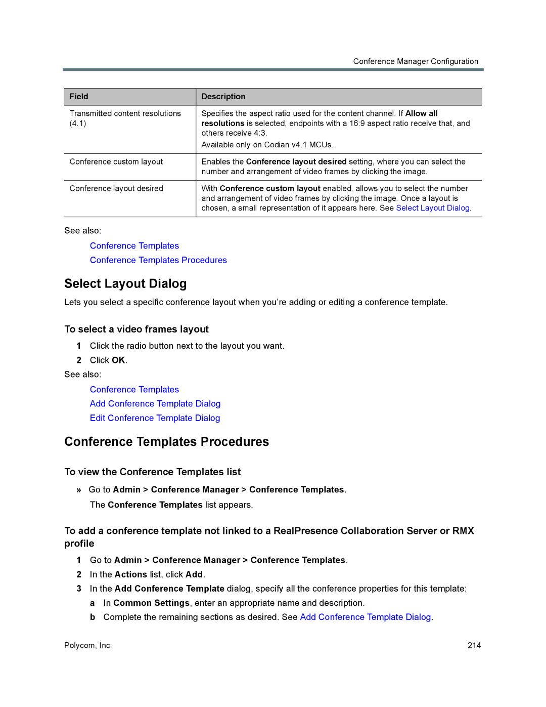 Polycom 7000 manual Select Layout Dialog, Conference Templates Procedures, To select a video frames layout 