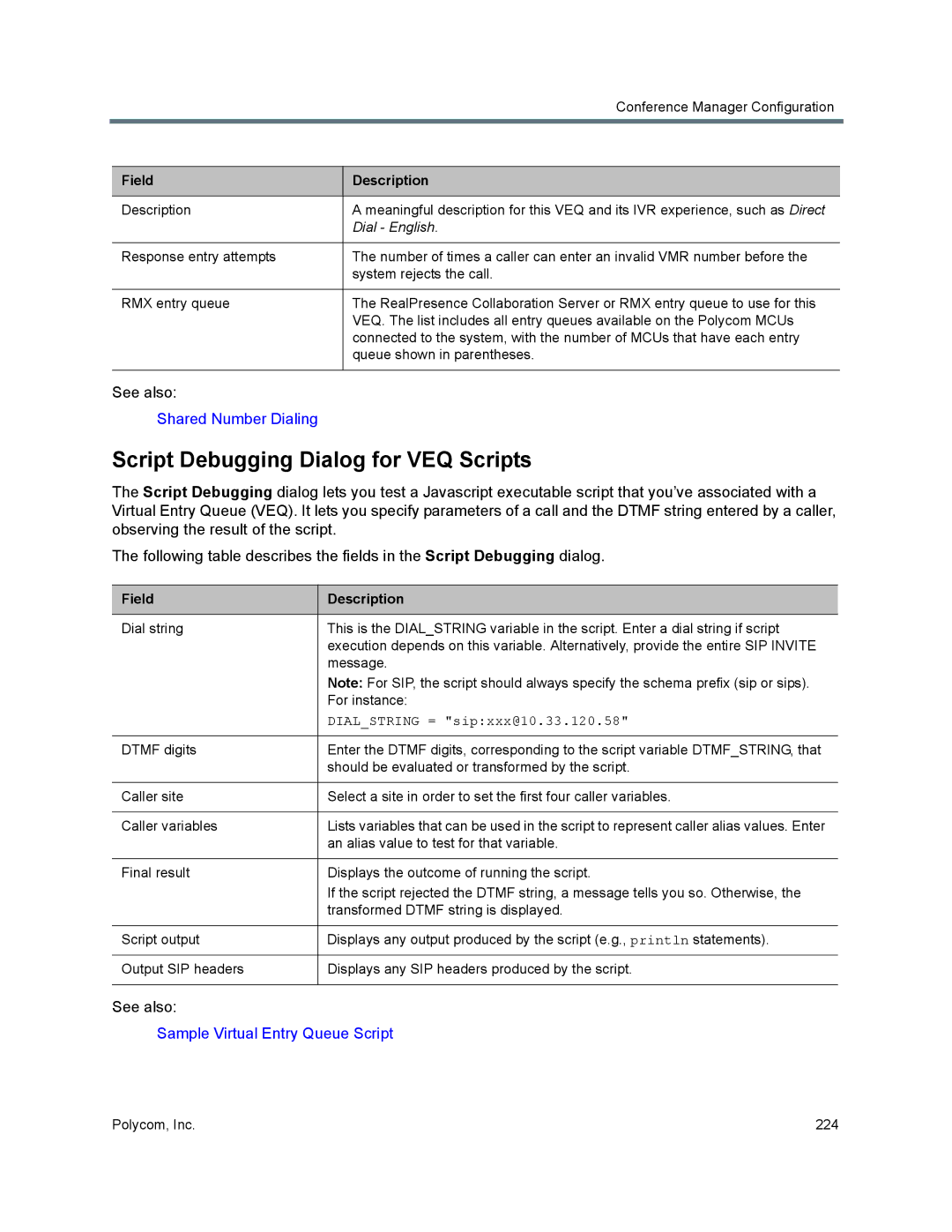 Polycom 7000 manual Script Debugging Dialog for VEQ Scripts, Dialstring = sipxxx@10.33.120.58 