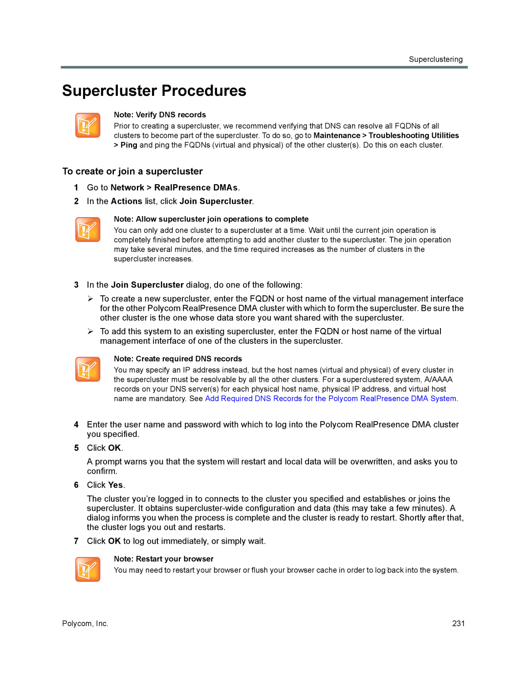 Polycom 7000 manual Supercluster Procedures, To create or join a supercluster 