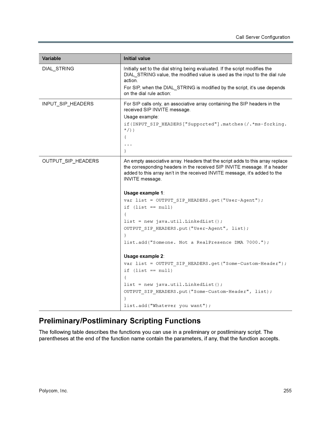 Polycom 7000 manual Preliminary/Postliminary Scripting Functions, Usage example 