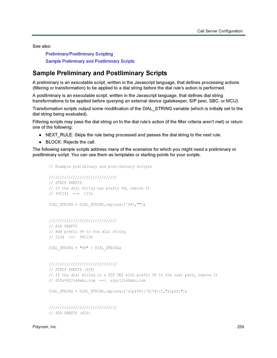 Polycom 7000 manual Sample Preliminary and Postliminary Scripts, Dialstring = 99 + Dialstring Strip Prefix SIP 