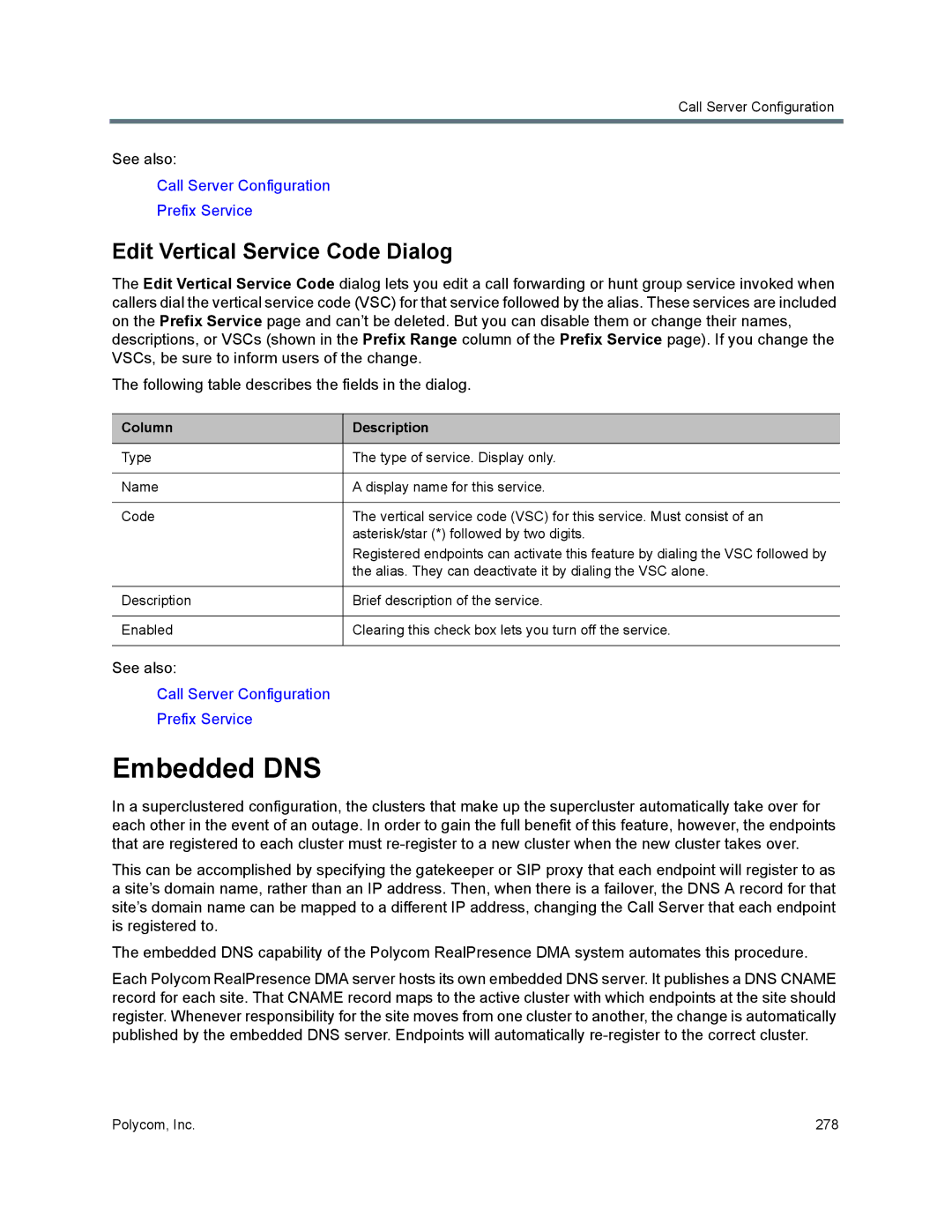 Polycom 7000 manual Embedded DNS, Edit Vertical Service Code Dialog 