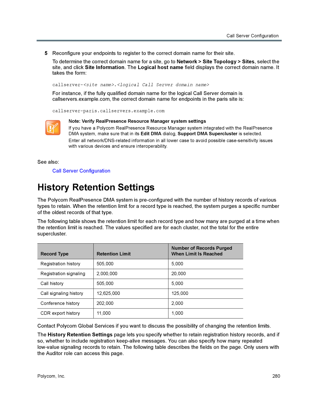 Polycom 7000 manual History Retention Settings, Number of Records Purged, Record Type Retention Limit When Limit Is Reached 