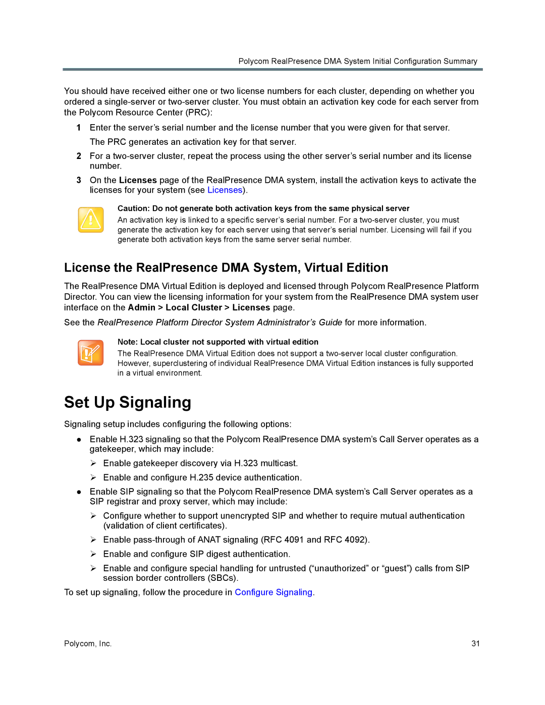 Polycom 7000 manual Set Up Signaling, License the RealPresence DMA System, Virtual Edition 