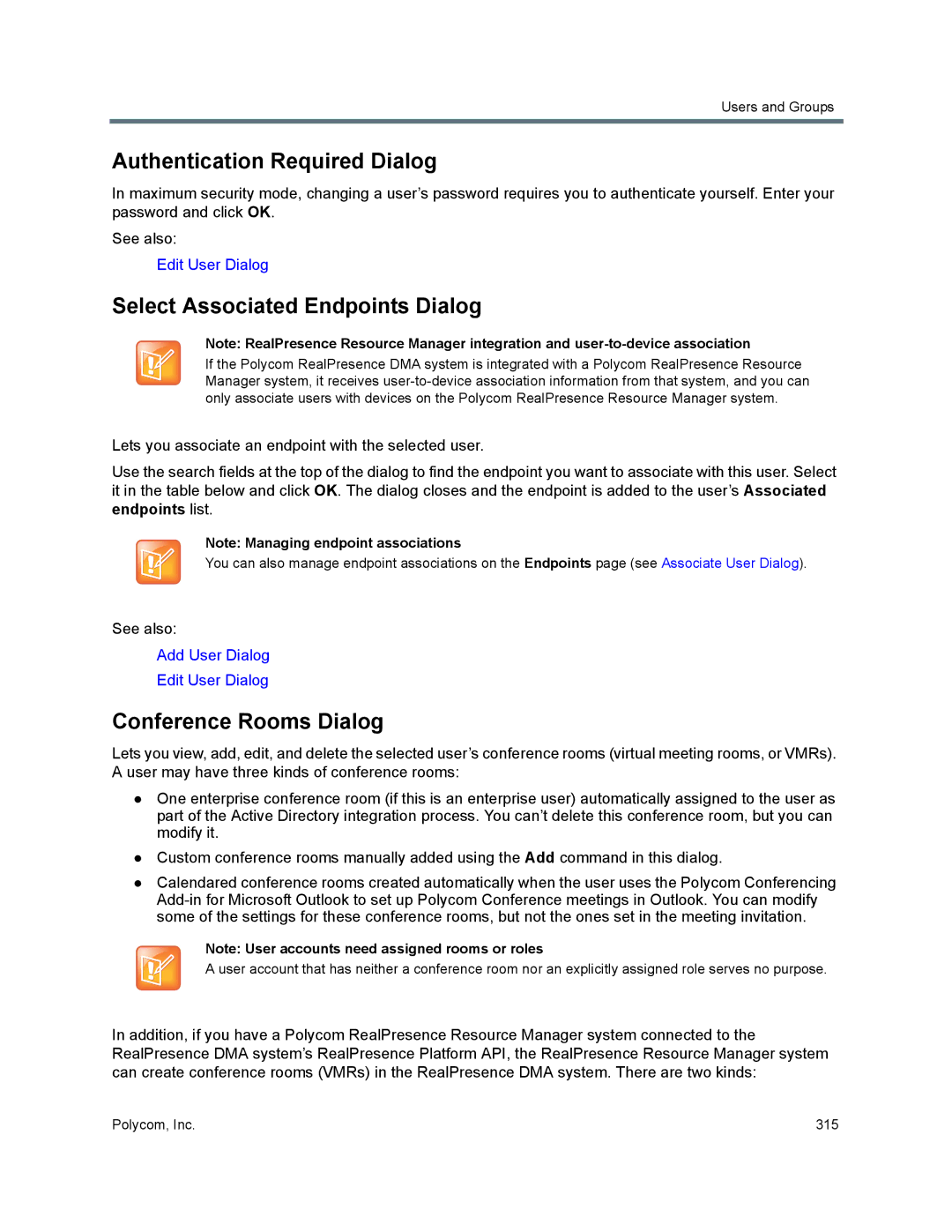 Polycom 7000 manual Authentication Required Dialog, Select Associated Endpoints Dialog, Conference Rooms Dialog 