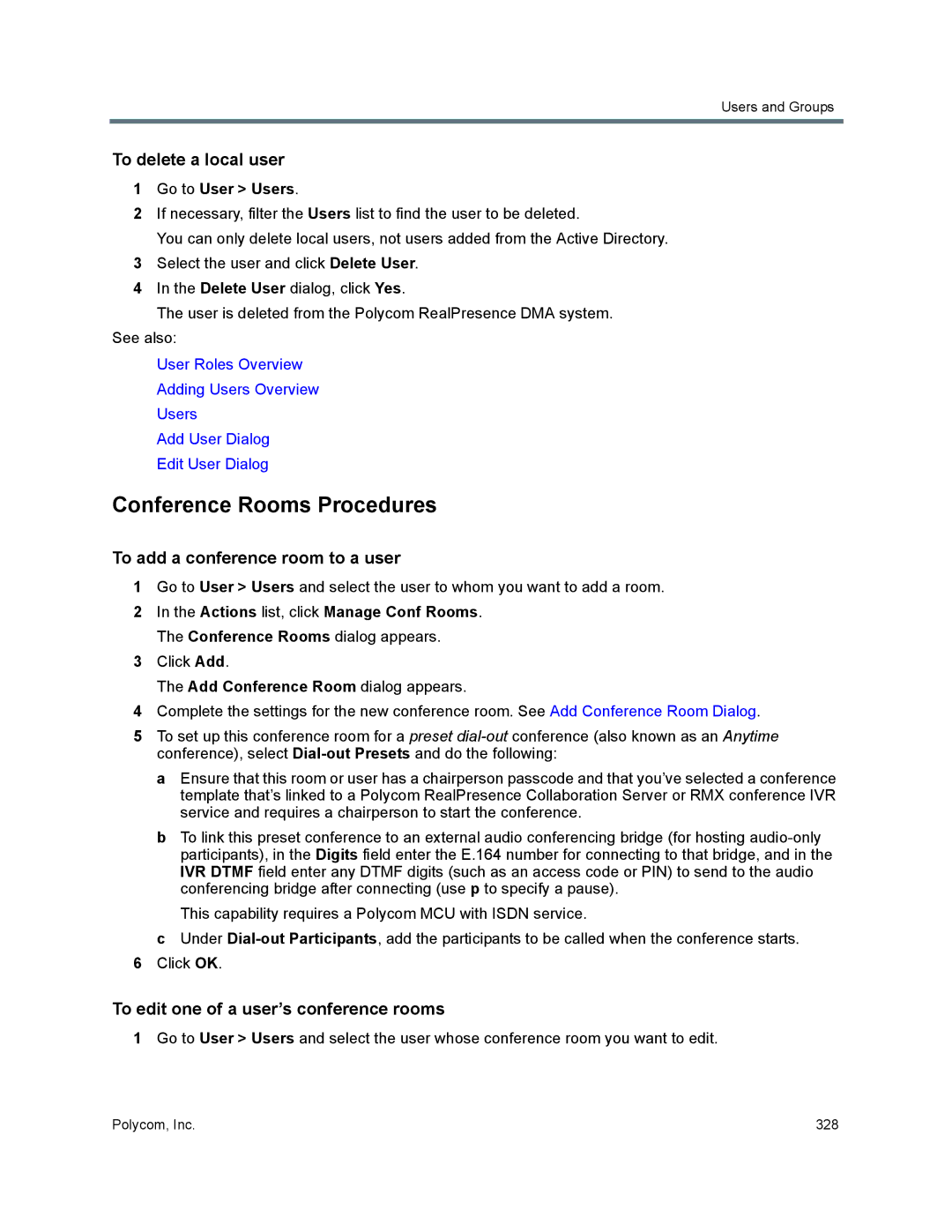 Polycom 7000 manual Conference Rooms Procedures, To delete a local user, To add a conference room to a user 