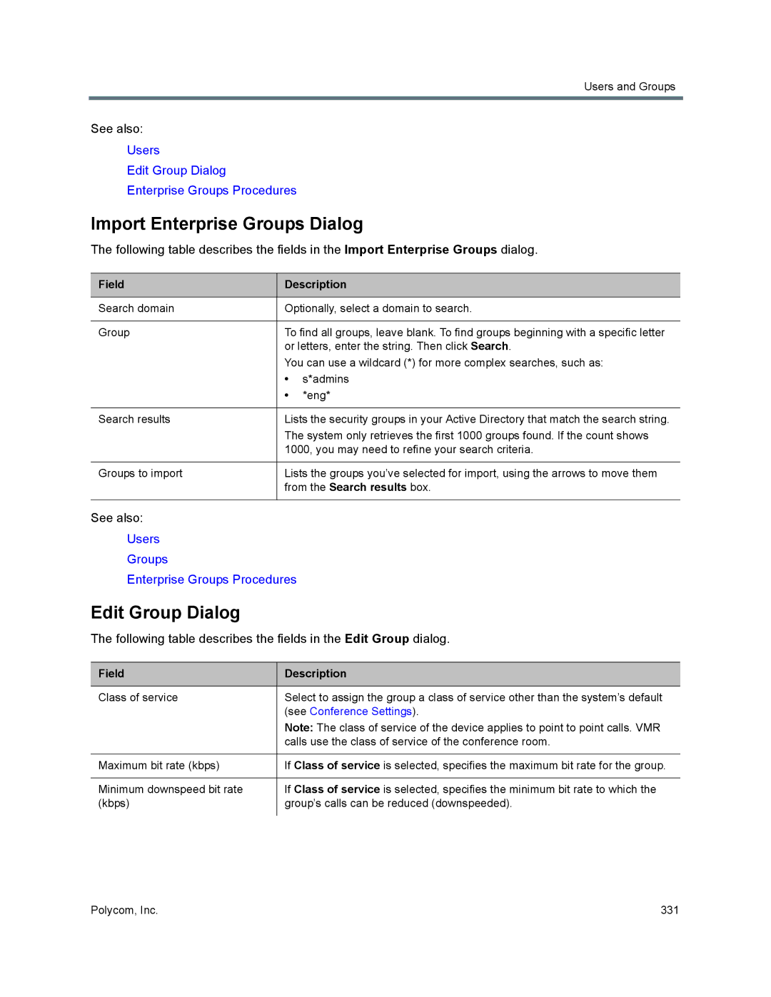 Polycom 7000 Import Enterprise Groups Dialog, Edit Group Dialog, From the Search results box, See Conference Settings 