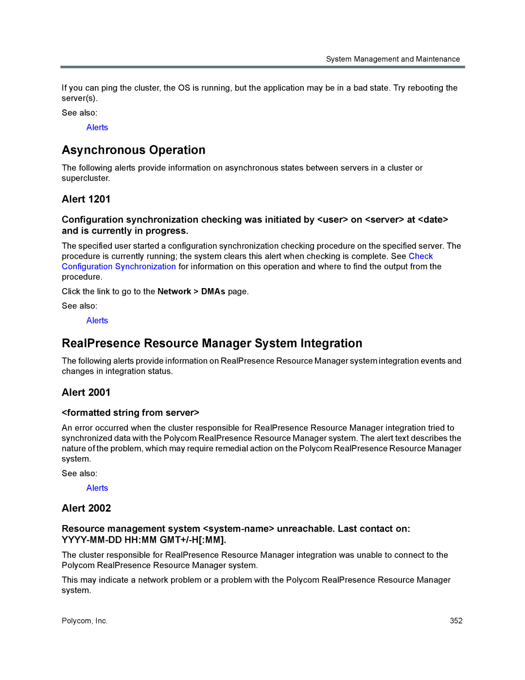 Polycom 7000 manual Asynchronous Operation, RealPresence Resource Manager System Integration, Formatted string from server 