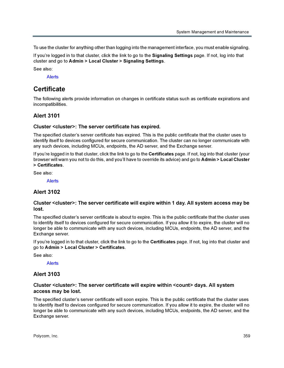 Polycom 7000 manual Cluster cluster The server certificate has expired, Certificates. See also 