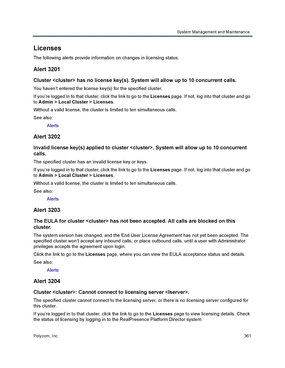 Polycom 7000 manual Licenses, Cluster cluster Cannot connect to licensing server lserver 