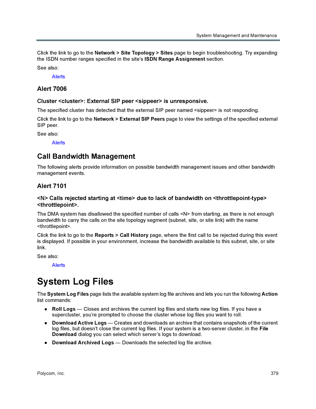 Polycom 7000 manual System Log Files, Call Bandwidth Management, Cluster cluster External SIP peer sippeer is unresponsive 