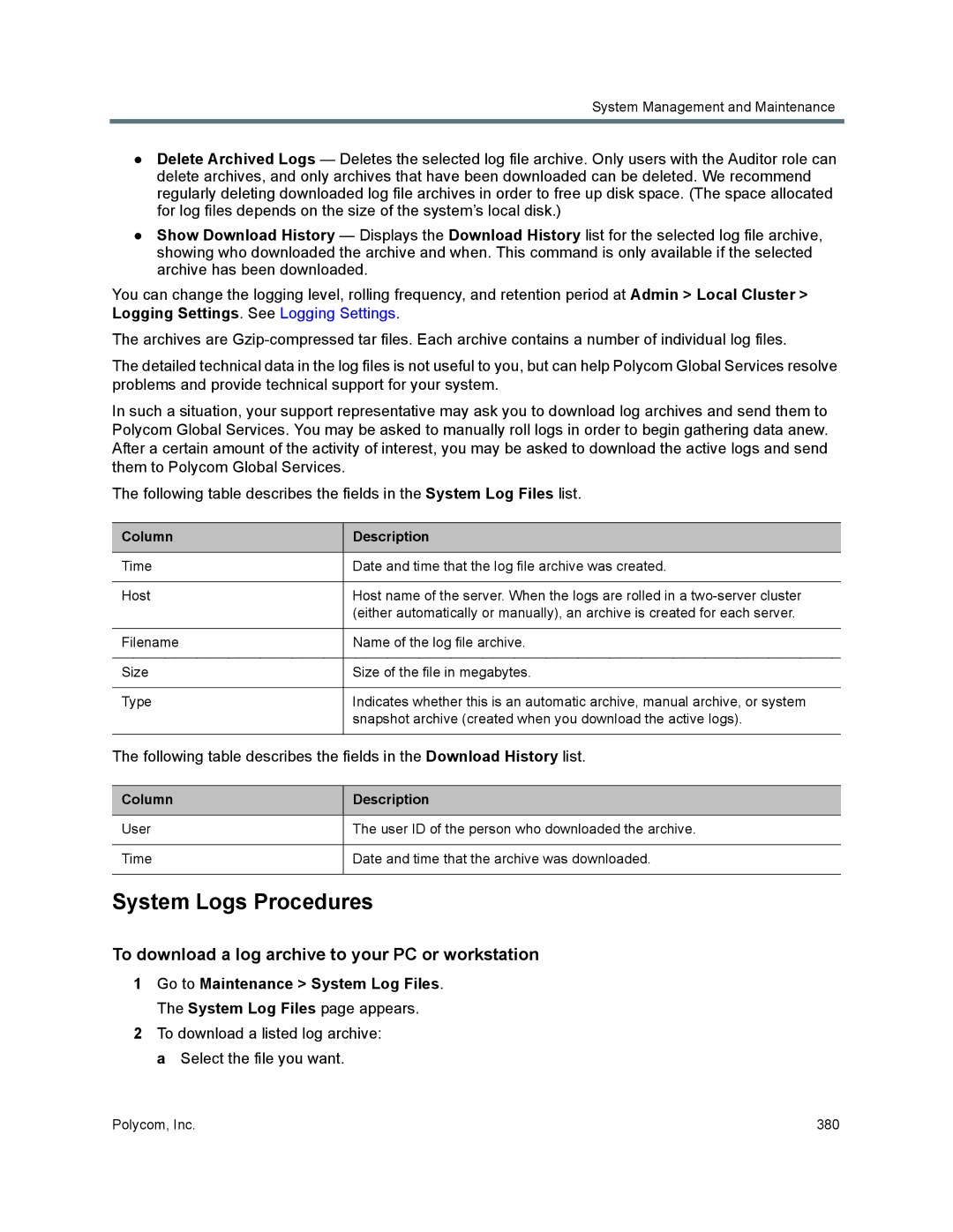 Polycom 7000 manual System Logs Procedures, To download a log archive to your PC or workstation 