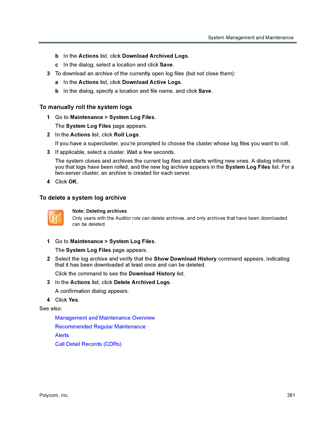 Polycom 7000 To manually roll the system logs, To delete a system log archive, Actions list, click Download Archived Logs 