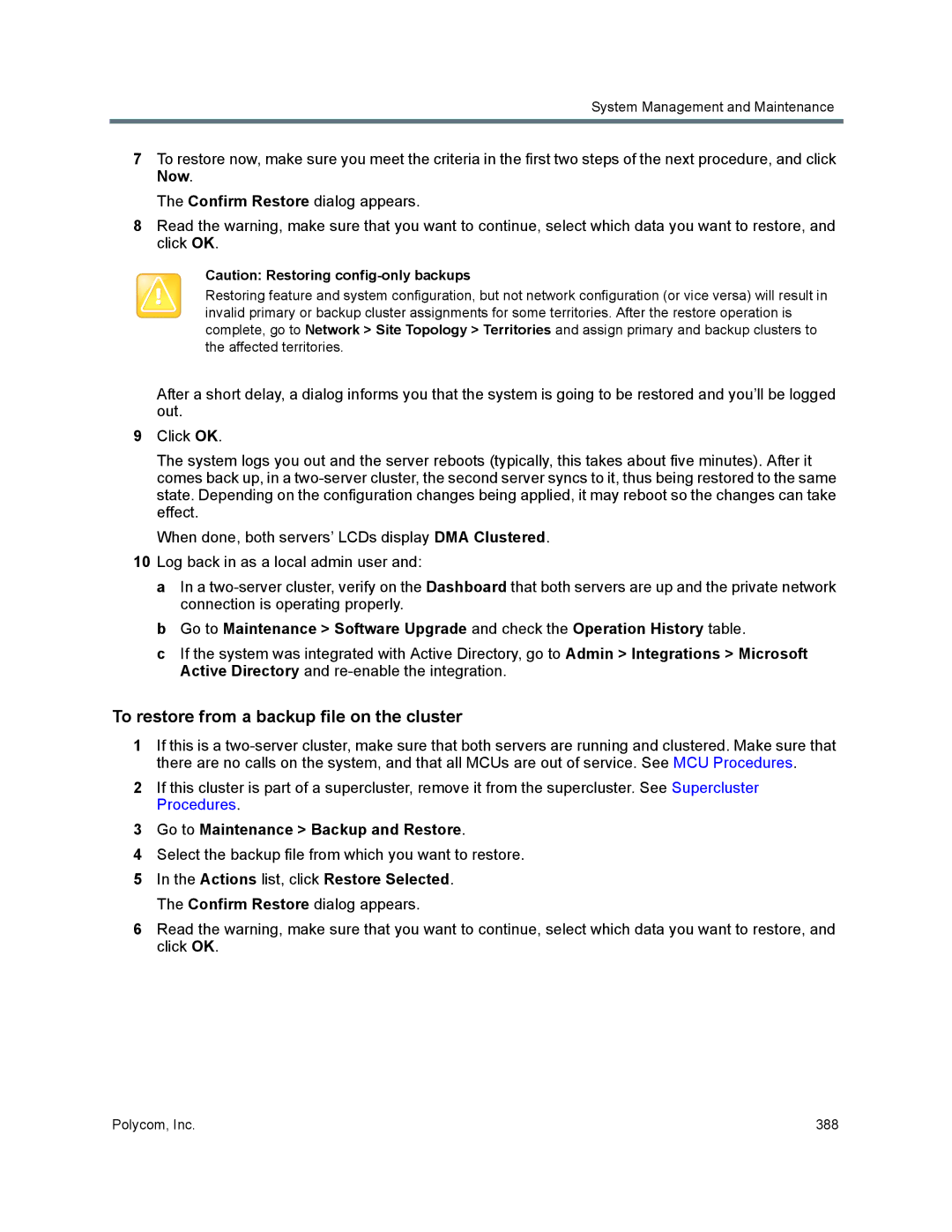 Polycom 7000 manual To restore from a backup file on the cluster 