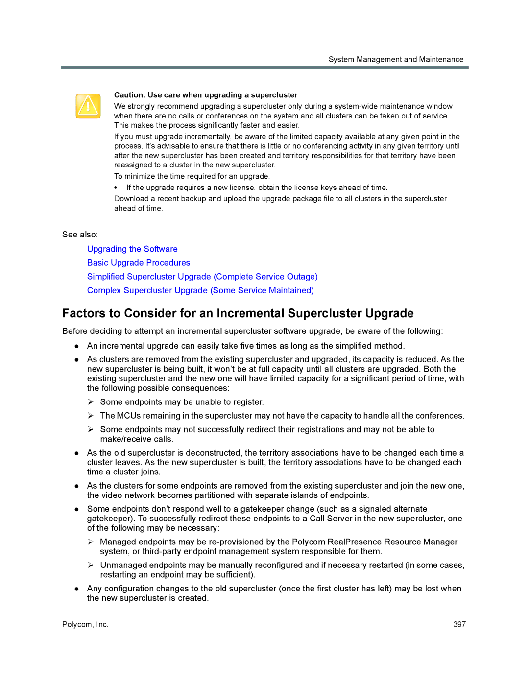 Polycom 7000 manual Factors to Consider for an Incremental Supercluster Upgrade 