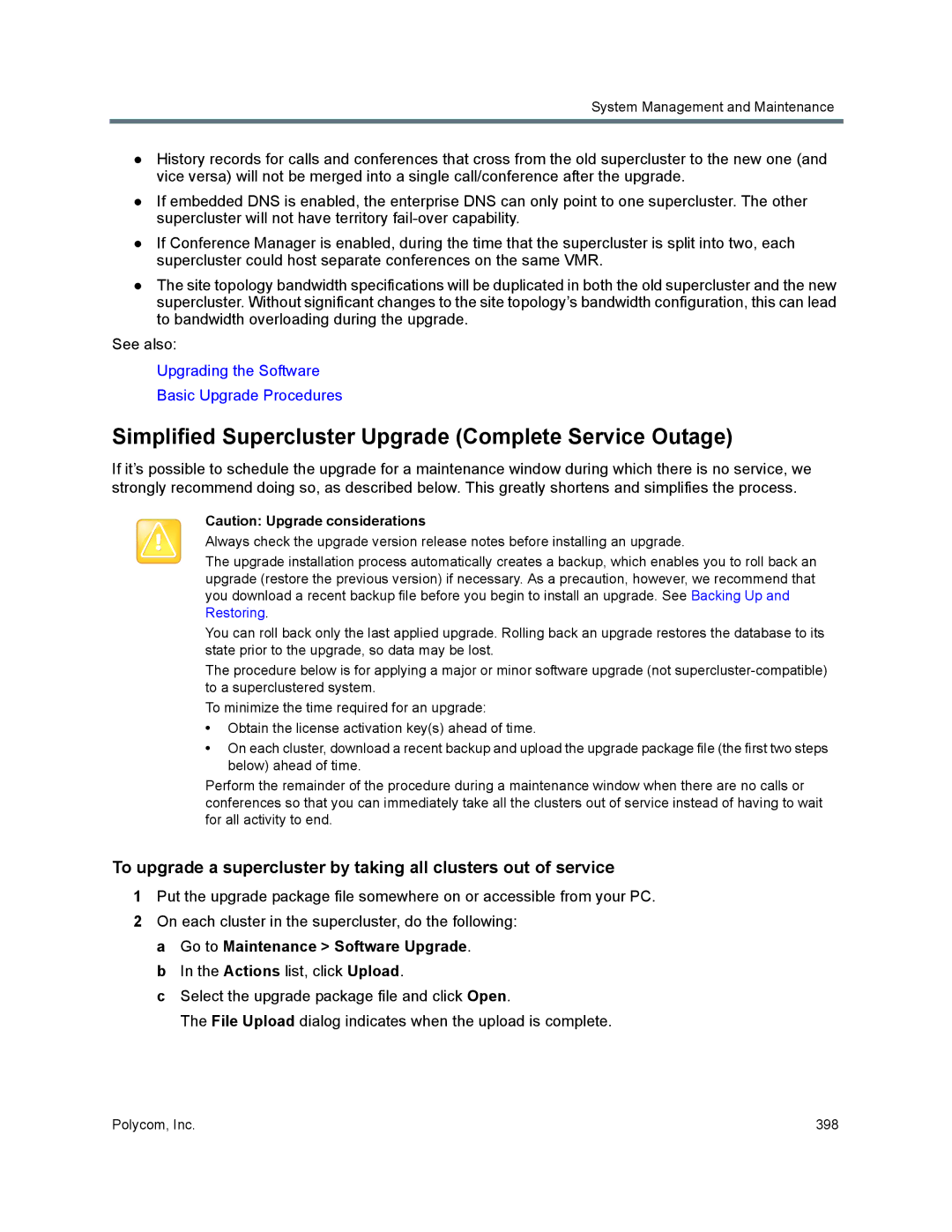 Polycom 7000 manual Simplified Supercluster Upgrade Complete Service Outage 