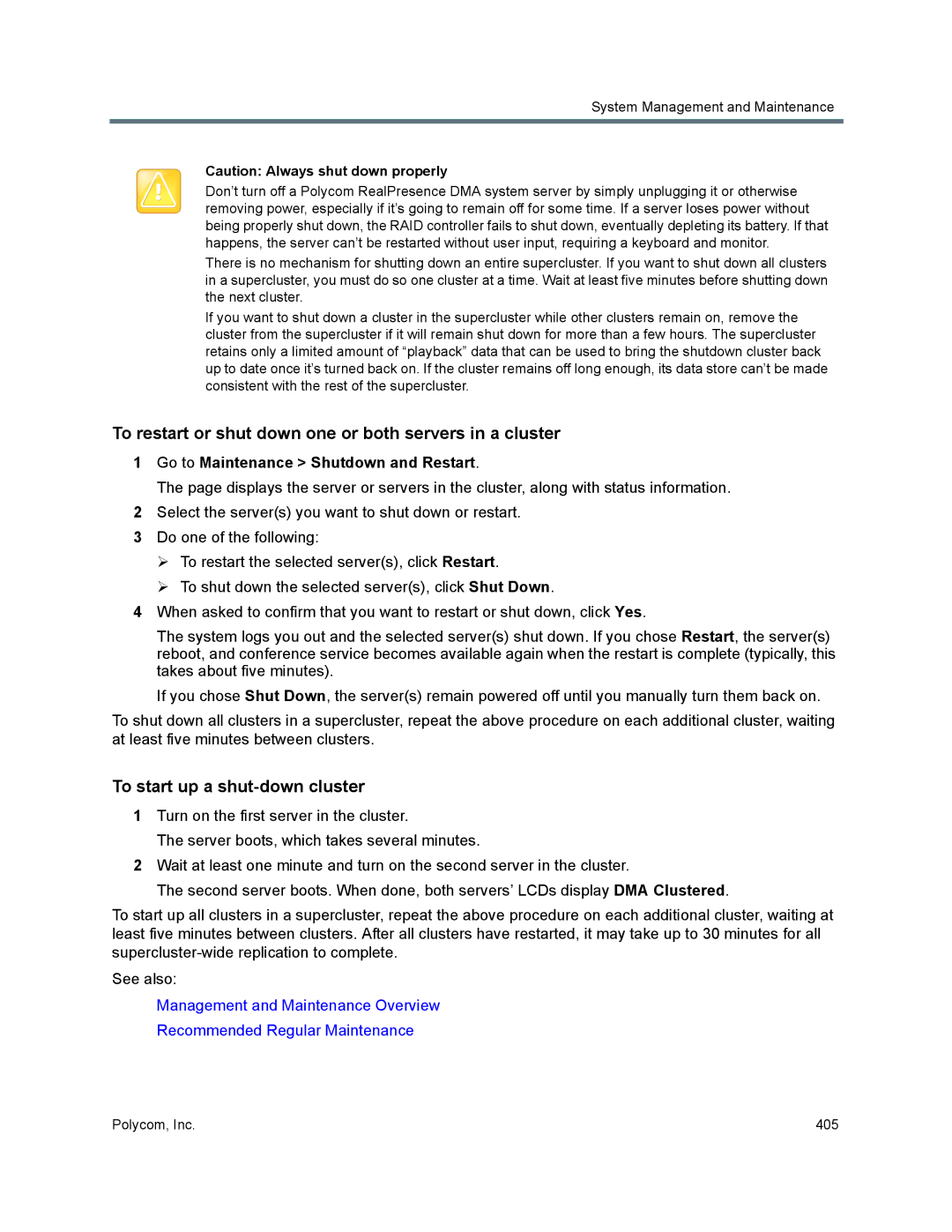 Polycom 7000 manual To restart or shut down one or both servers in a cluster, To start up a shut-down cluster 