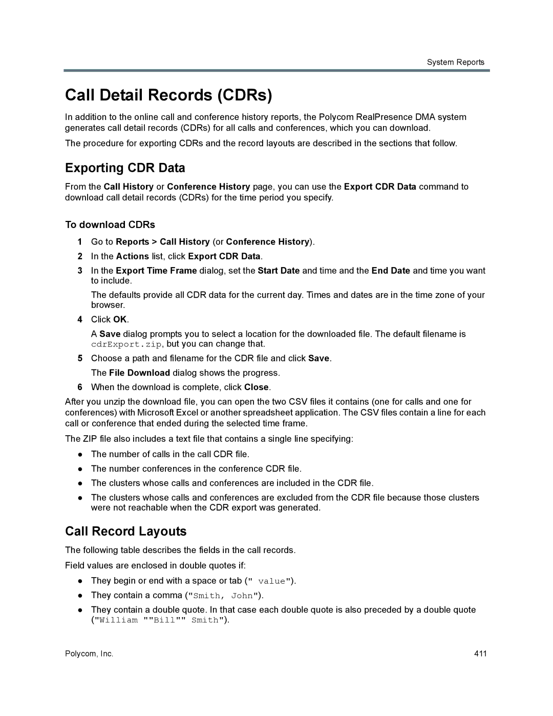 Polycom 7000 manual Call Detail Records CDRs, Exporting CDR Data, Call Record Layouts, To download CDRs 