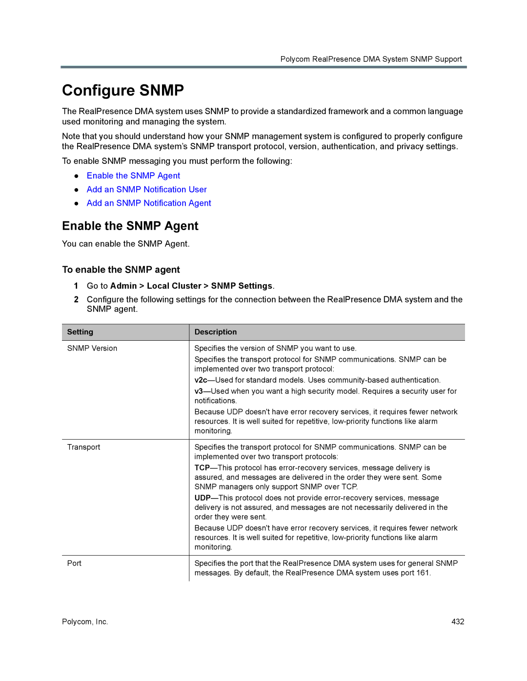 Polycom 7000 Configure Snmp, Enable the Snmp Agent, To enable the Snmp agent, Go to Admin Local Cluster Snmp Settings 