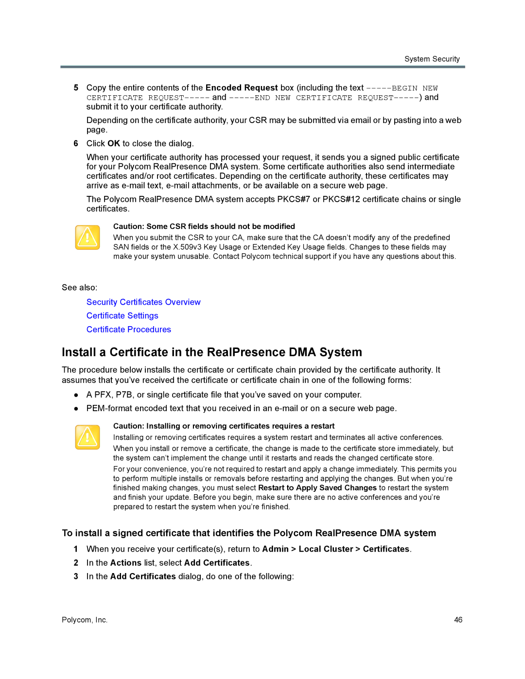 Polycom 7000 manual Install a Certificate in the RealPresence DMA System 