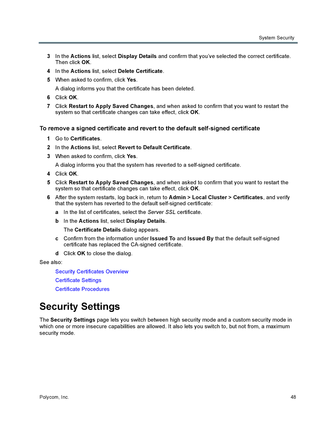 Polycom 7000 manual Security Settings, Actions list, select Delete Certificate, Certificate Details dialog appears 