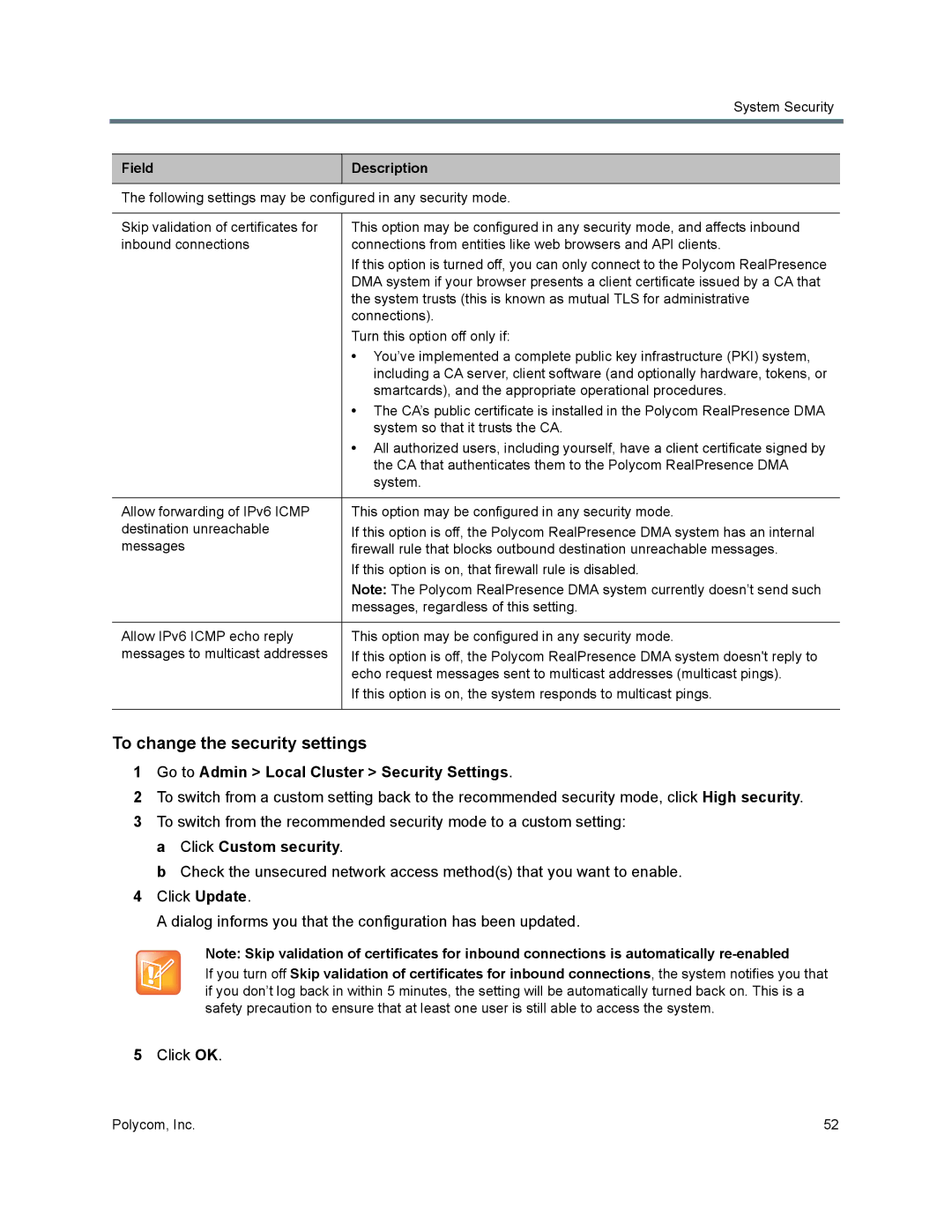 Polycom 7000 manual To change the security settings, Go to Admin Local Cluster Security Settings 