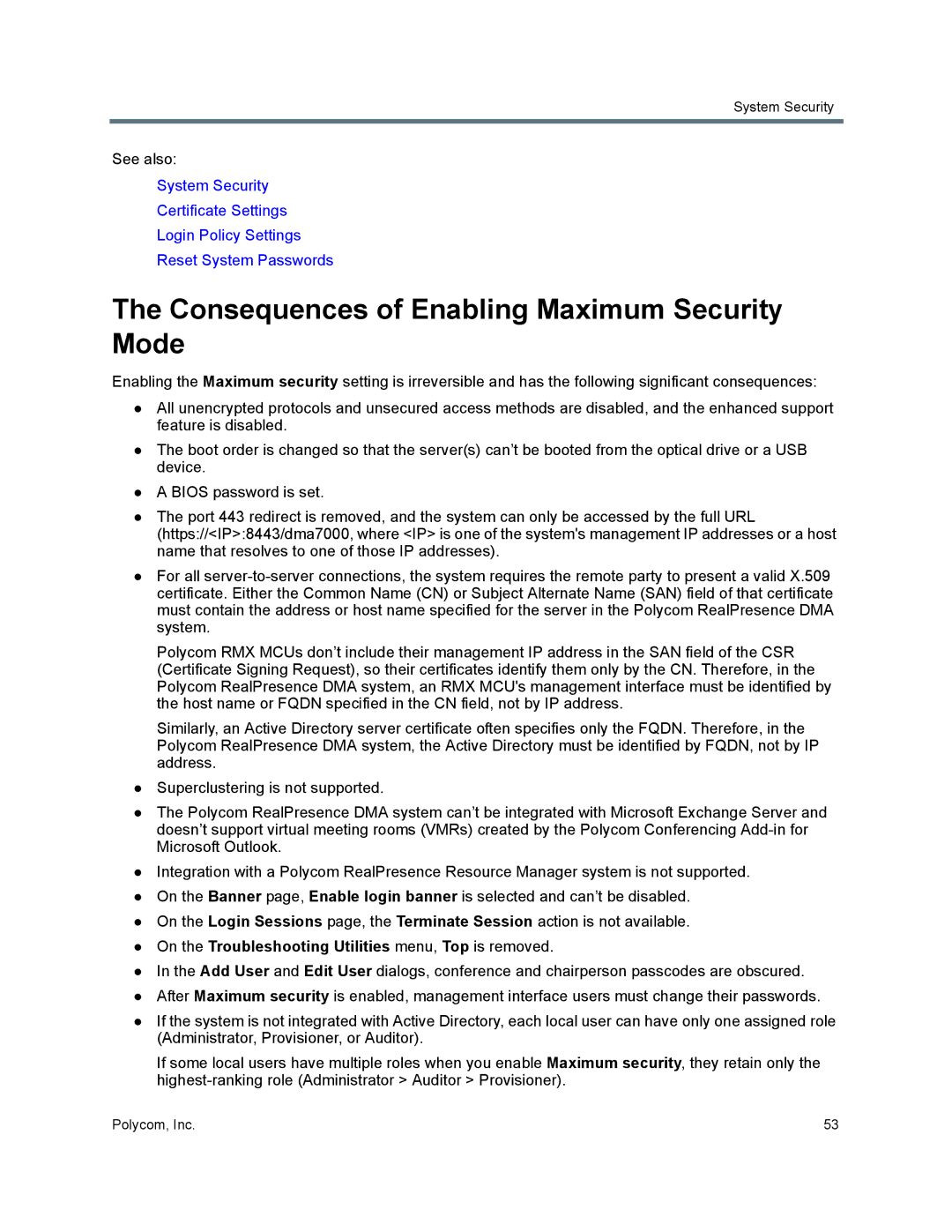 Polycom 7000 manual Consequences of Enabling Maximum Security Mode, On the Troubleshooting Utilities menu, Top is removed 