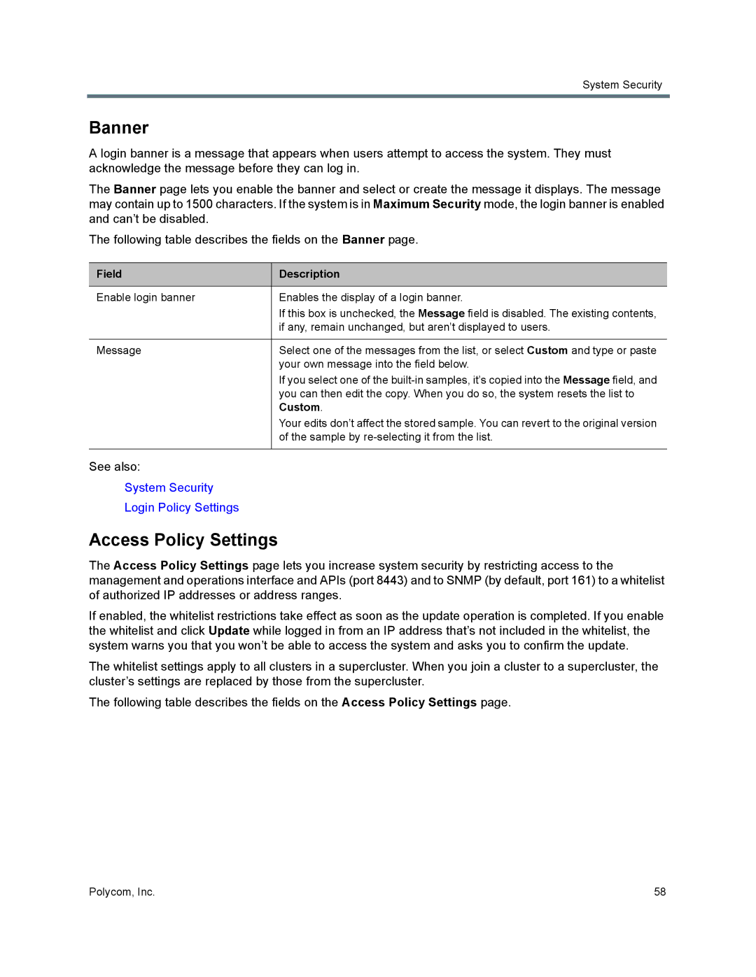 Polycom 7000 manual Banner, Access Policy Settings, Custom 