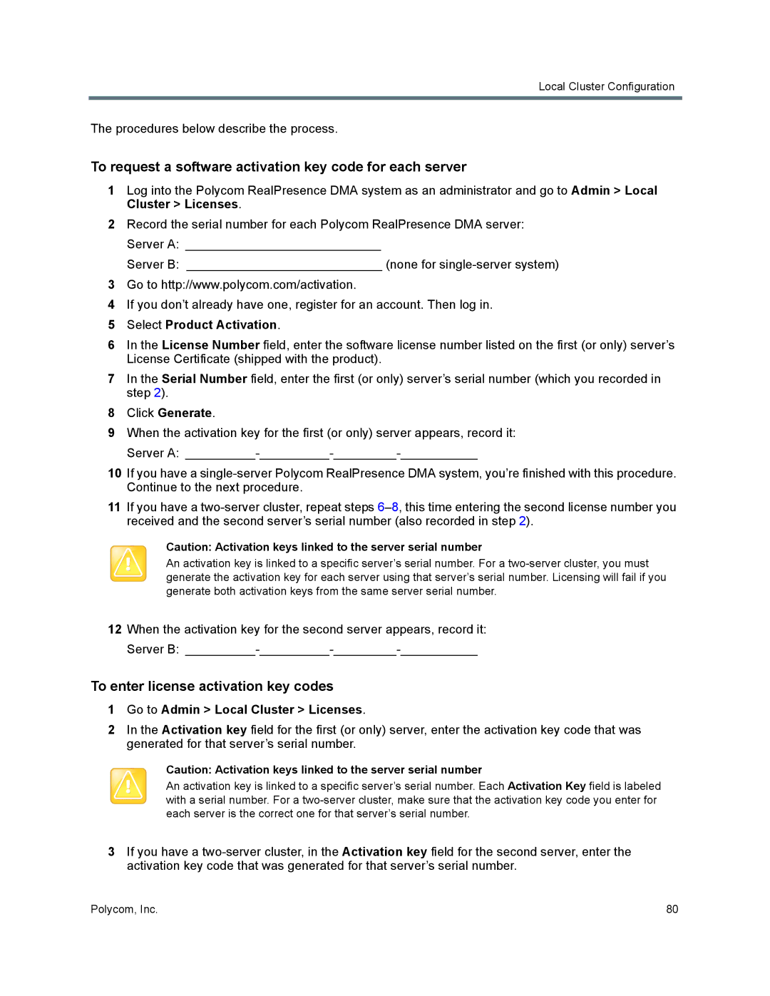 Polycom 7000 manual To request a software activation key code for each server, To enter license activation key codes 