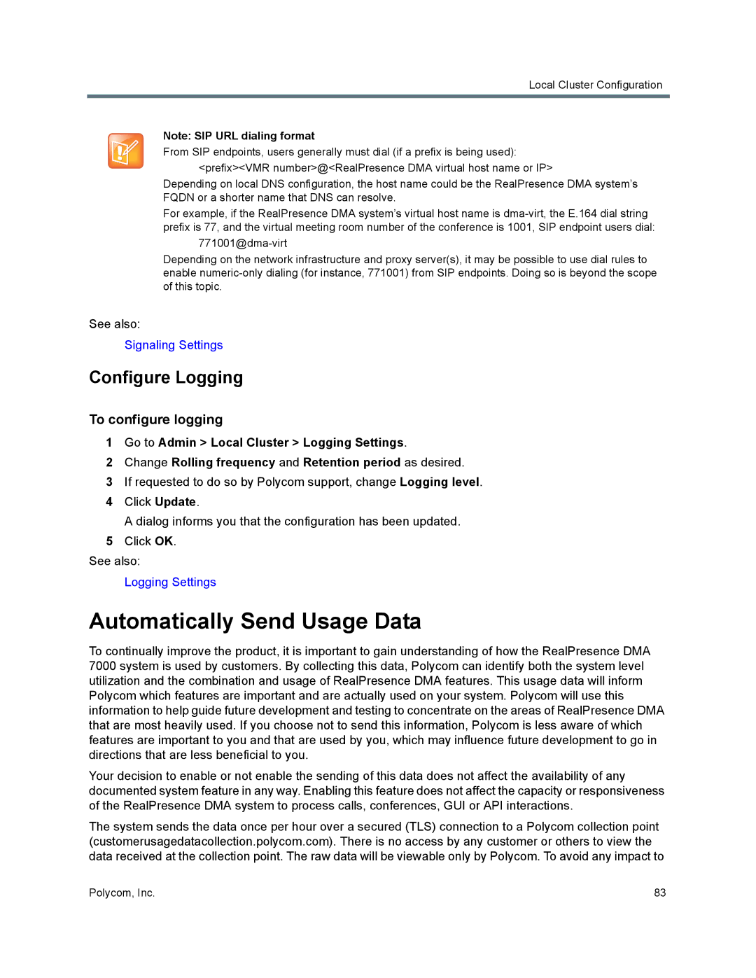 Polycom 7000 manual Automatically Send Usage Data, Configure Logging, To configure logging 