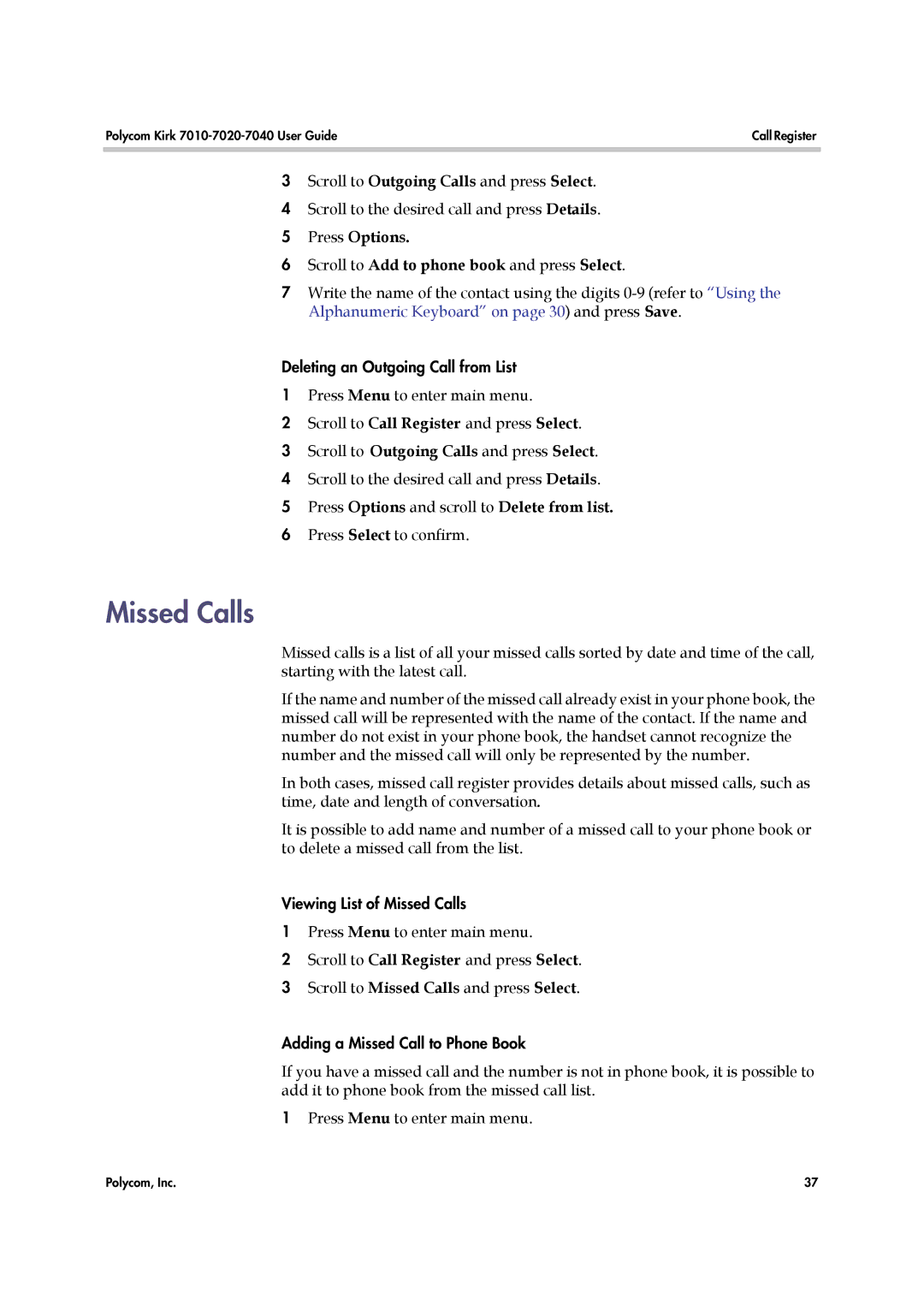 Polycom 7010-7020-7040, 14184663-HD manual Missed Calls, Press Options Scroll to Add to phone book and press Select 