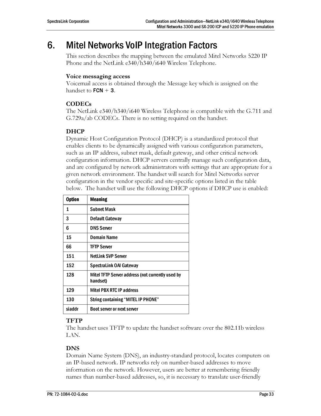 Polycom 72-1084-02, SX-200 ICP Mitel Networks VoIP Integration Factors, Voice messaging access, CODECs, Option Meaning 