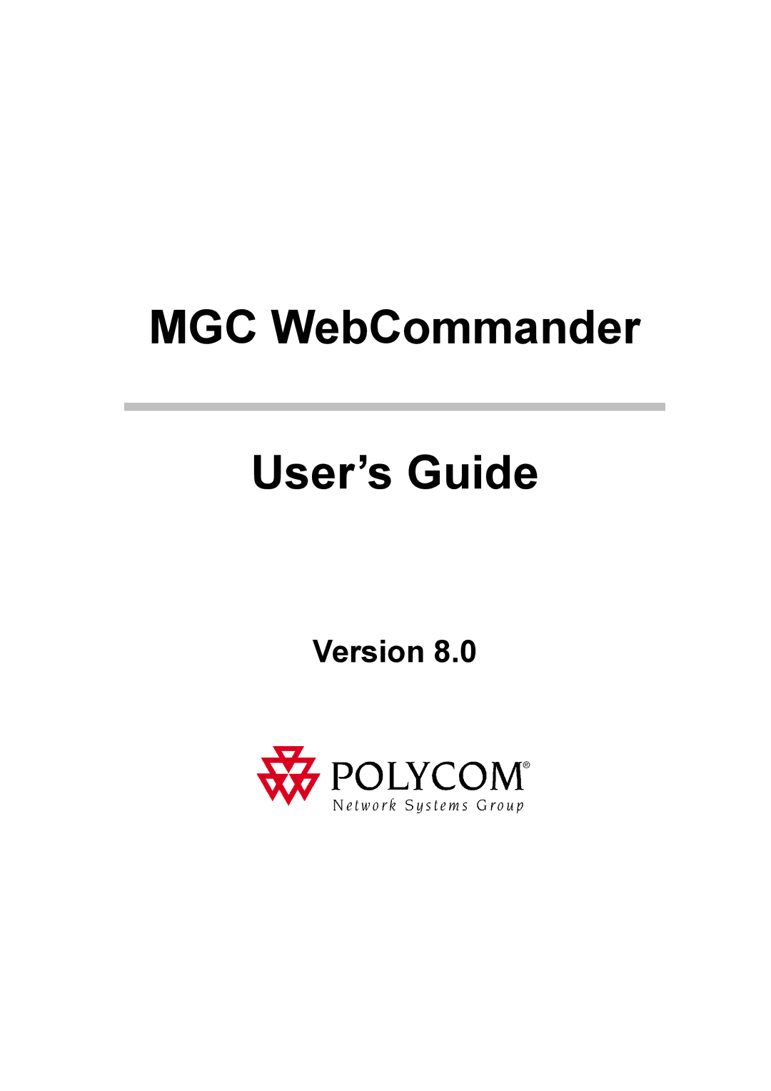 Polycom 8 manual MGC WebCommander User’s Guide 