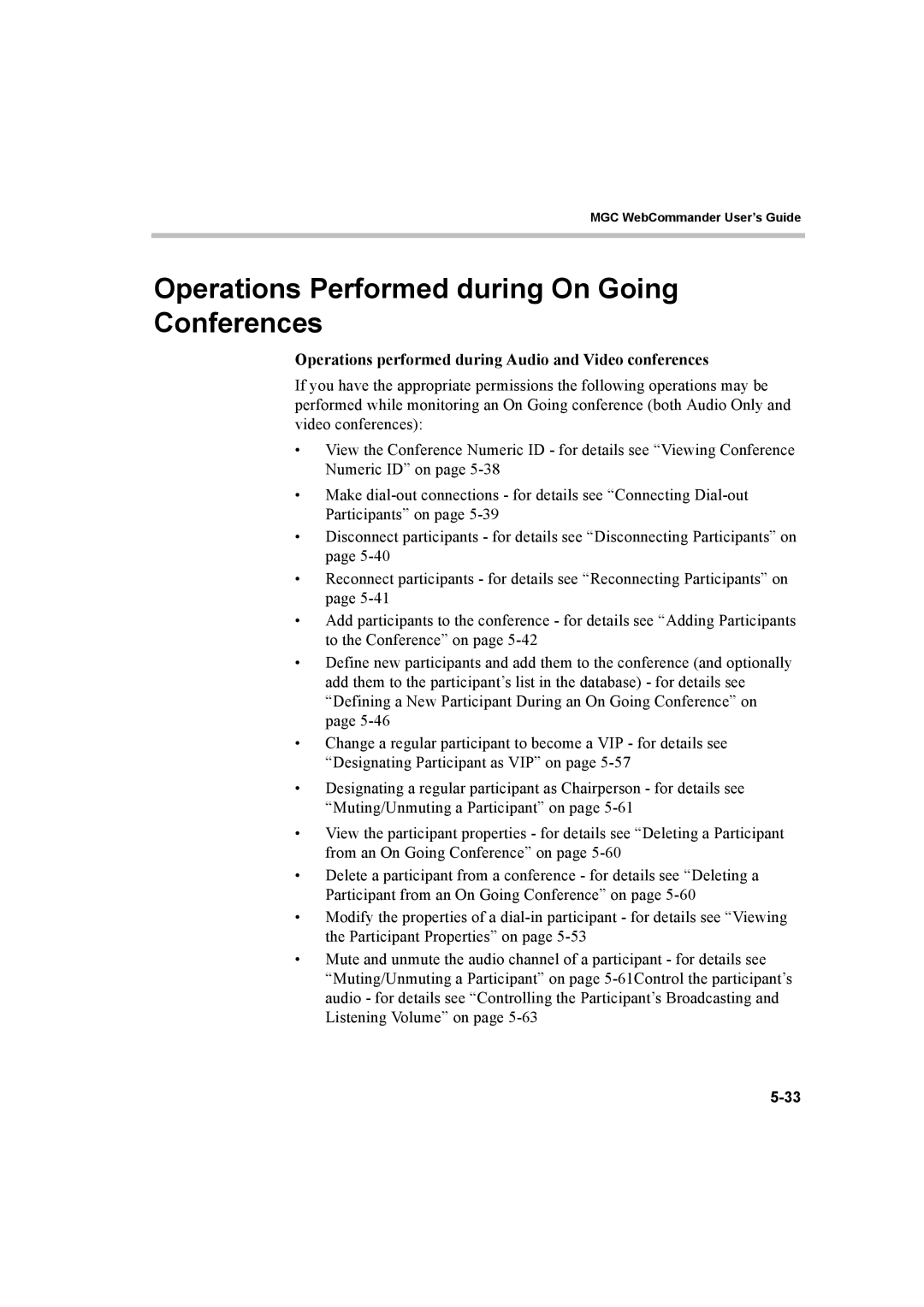 Polycom 8 manual Operations Performed during On Going Conferences, Operations performed during Audio and Video conferences 