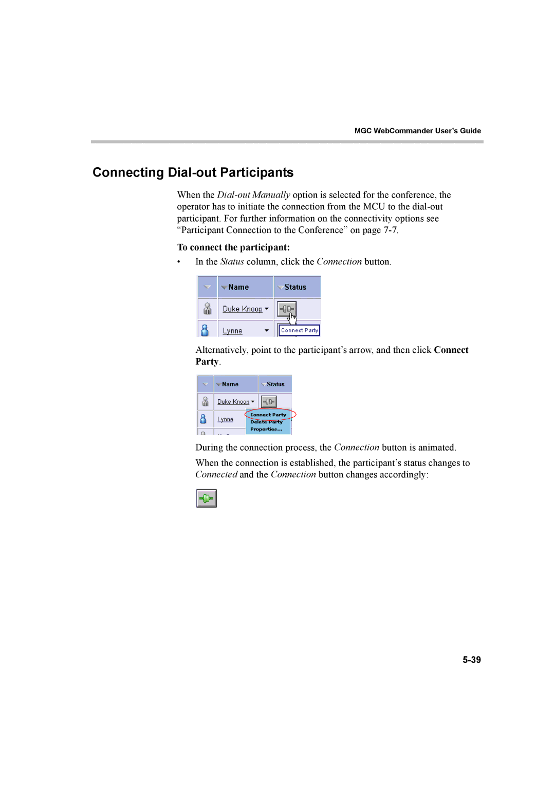 Polycom 8 manual Connecting Dial-out Participants, To connect the participant 