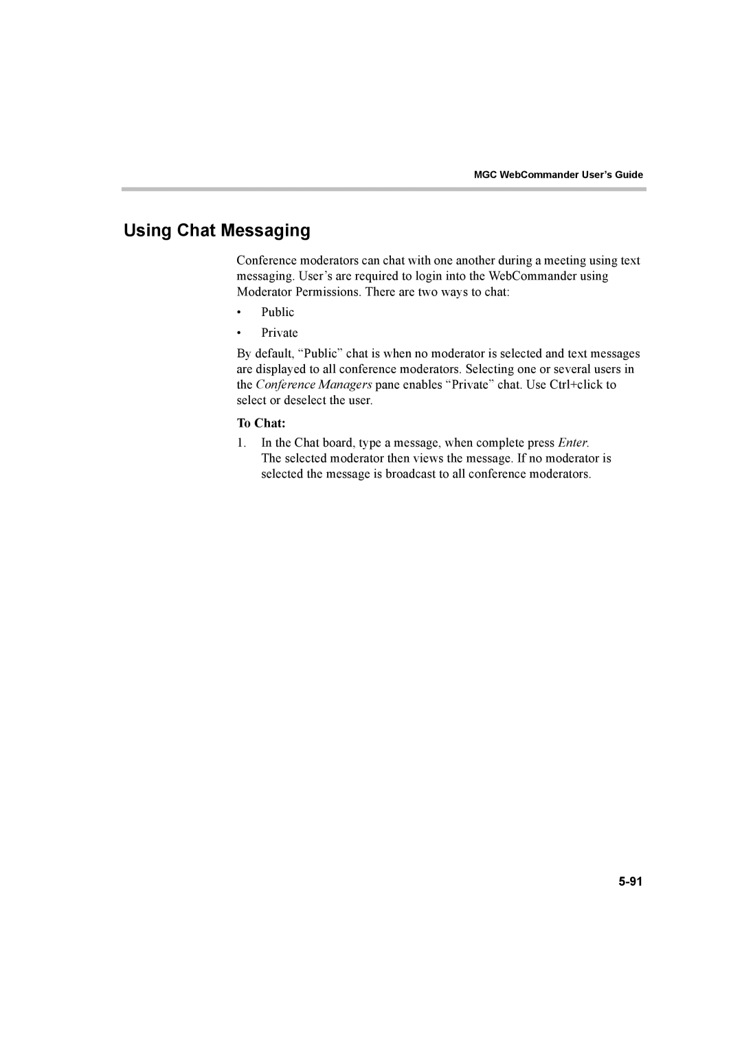 Polycom 8 manual Using Chat Messaging, To Chat 