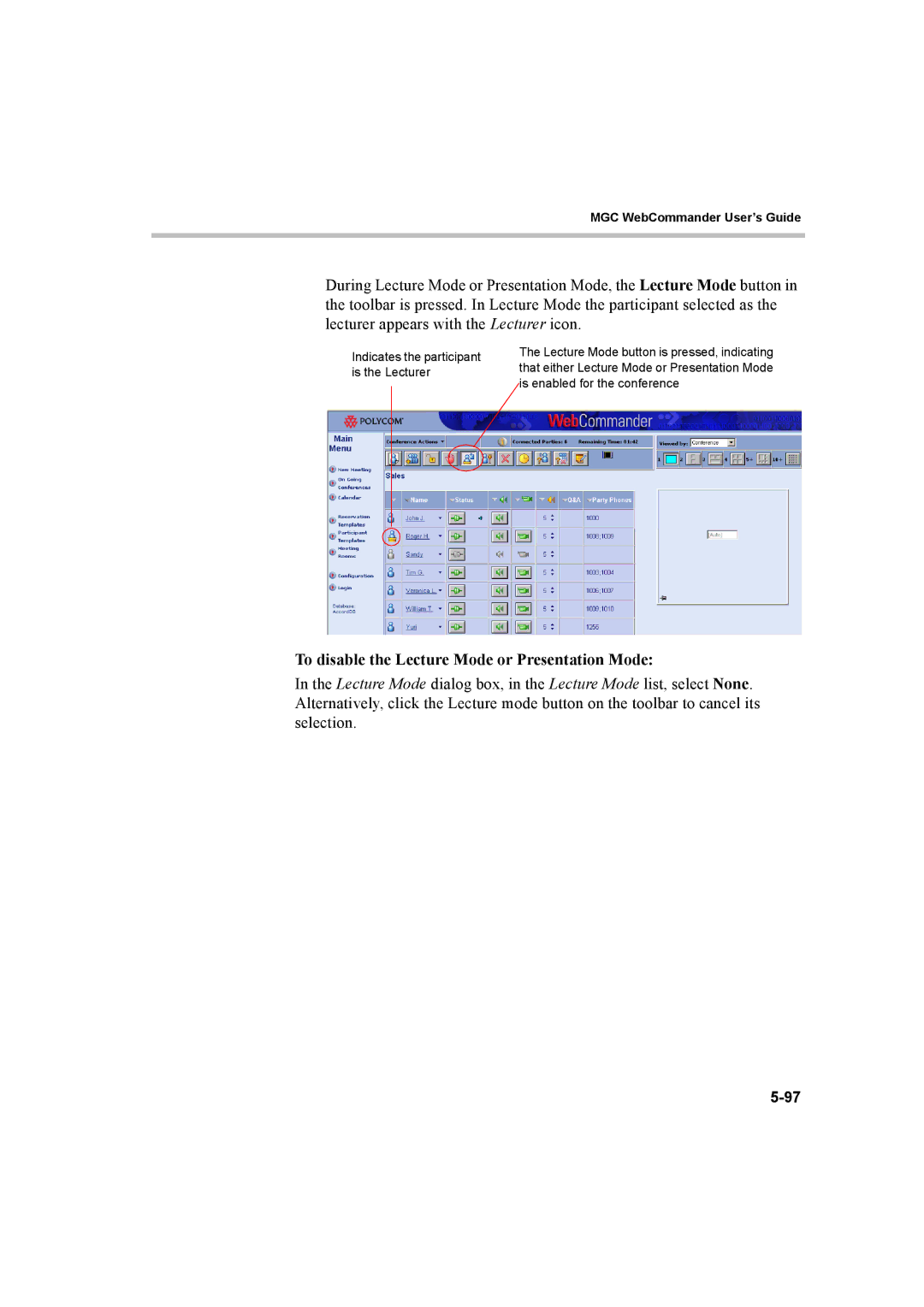 Polycom 8 manual To disable the Lecture Mode or Presentation Mode 