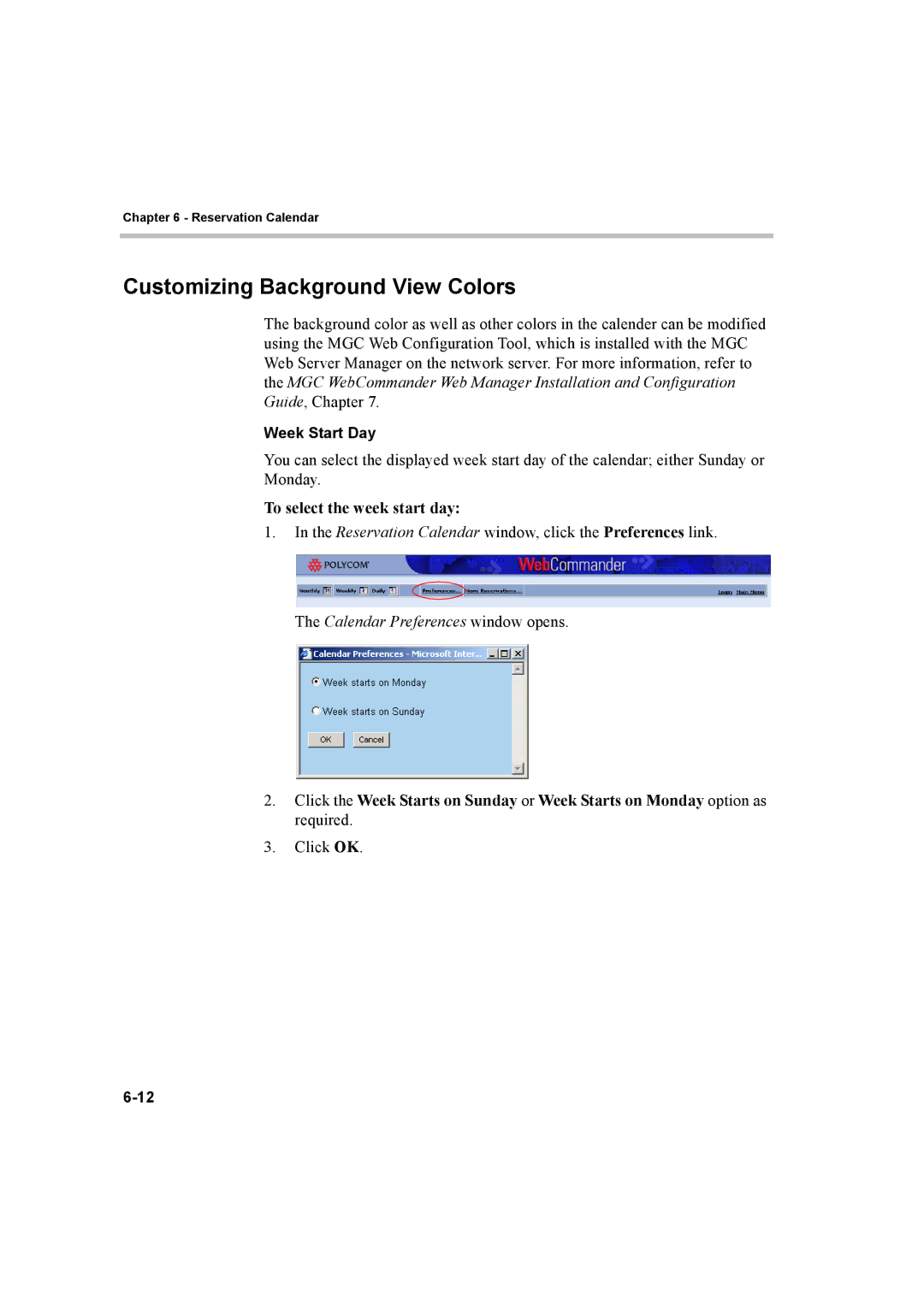 Polycom 8 manual Customizing Background View Colors, To select the week start day, Calendar Preferences window opens 