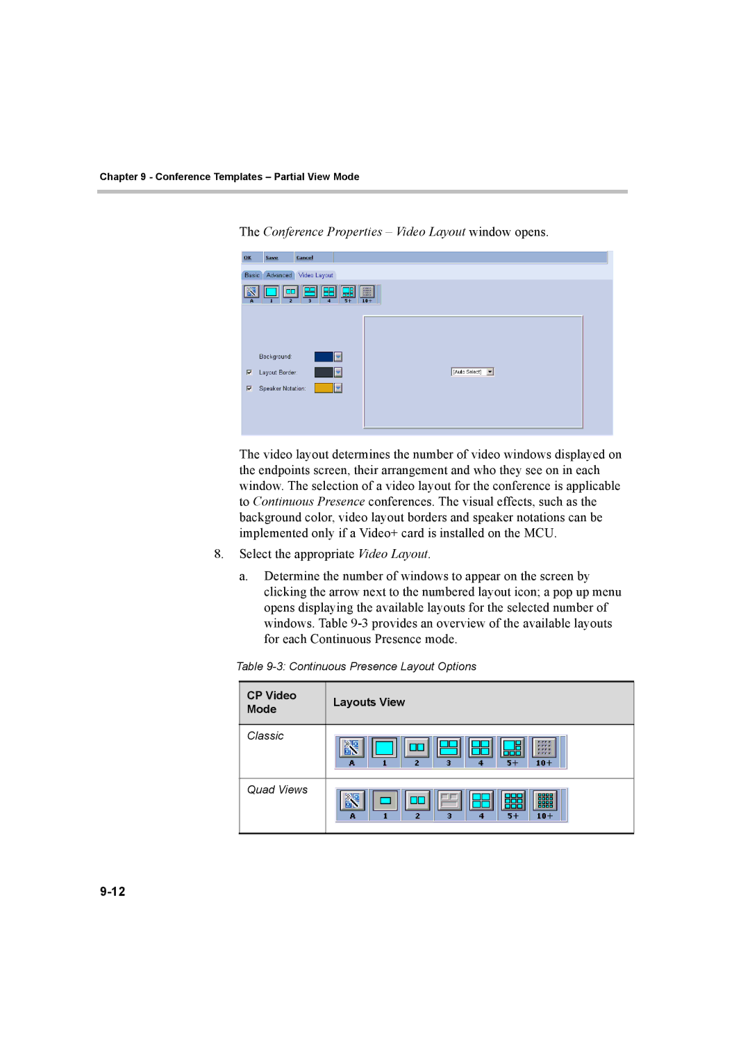 Polycom 8 manual Conference Properties Video Layout window opens, CP Video Layouts View Mode, Classic Quad Views 