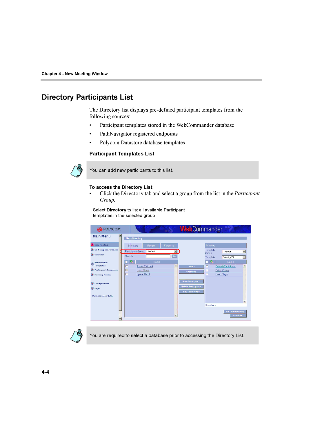 Polycom 8 manual Directory Participants List, Participant Templates List, To access the Directory List 