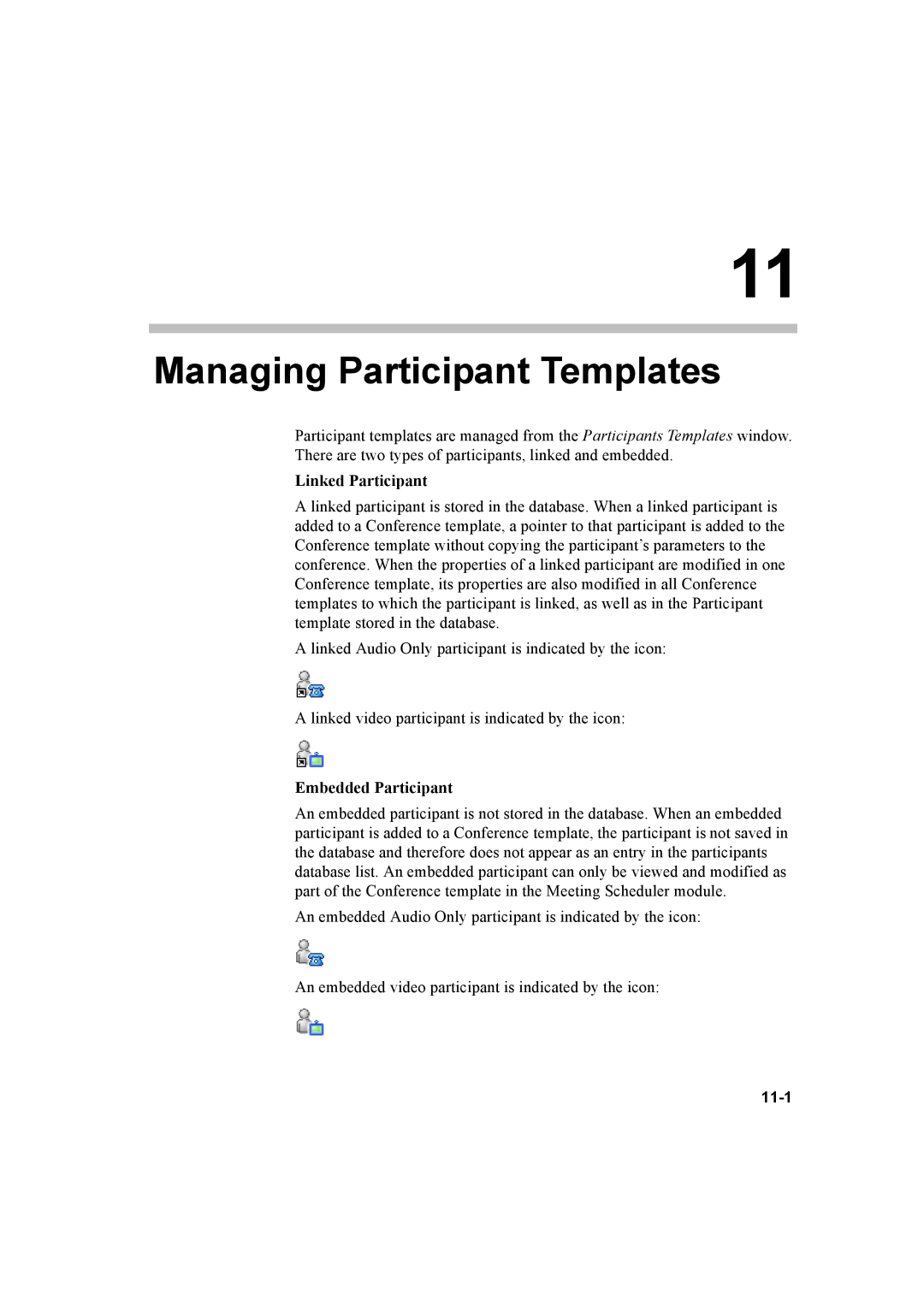 Polycom 8 manual Linked Participant, Embedded Participant, 11-1 
