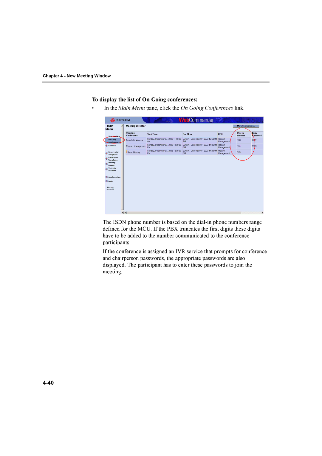 Polycom 8 manual To display the list of On Going conferences, Main Menu pane, click the On Going Conferences link 