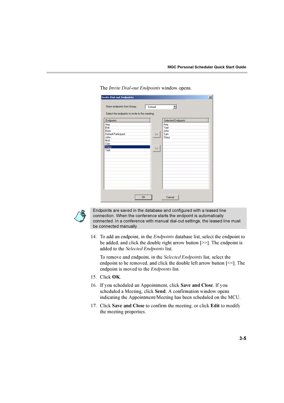 Polycom 8 quick start Invite Dial-out Endpoints window opens 