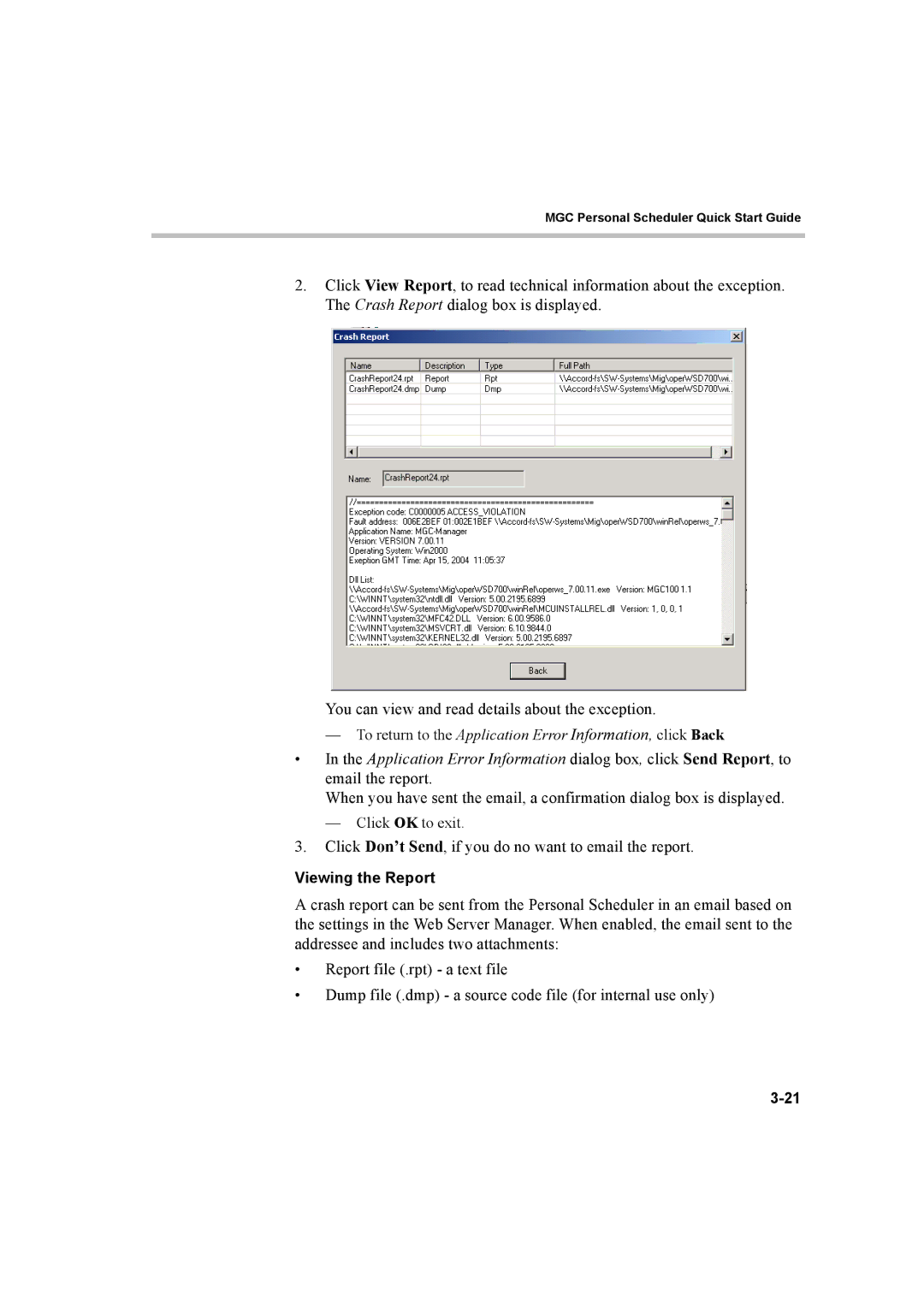 Polycom 8 quick start Click Don’t Send, if you do no want to email the report 