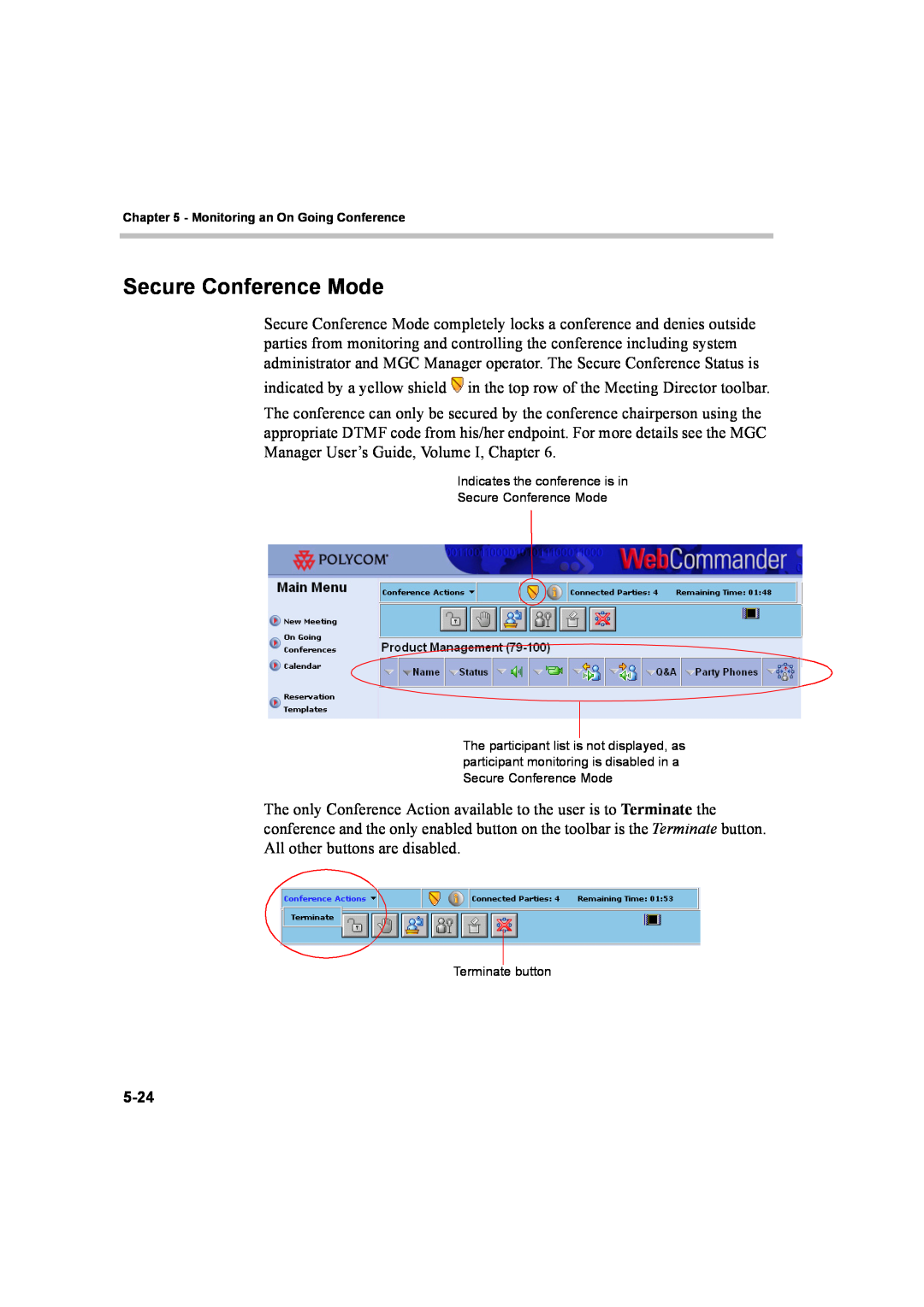 Polycom 8 manual Secure Conference Mode, Indicates the conference is in, Terminate button 