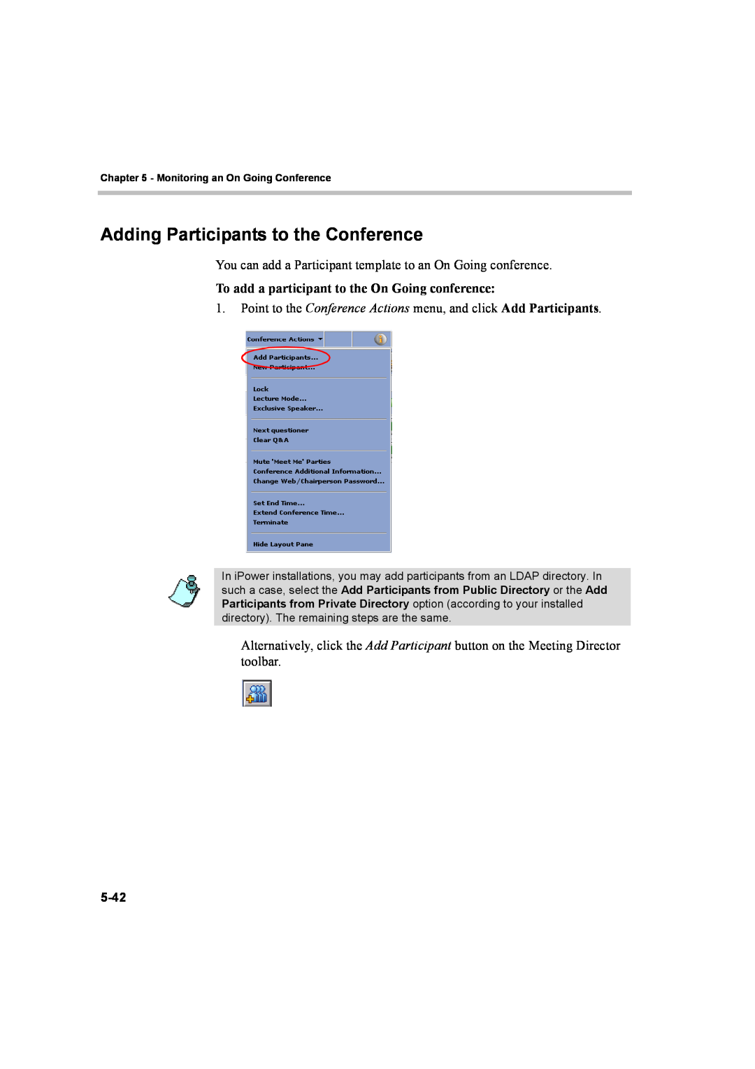 Polycom 8 manual Adding Participants to the Conference, To add a participant to the On Going conference 