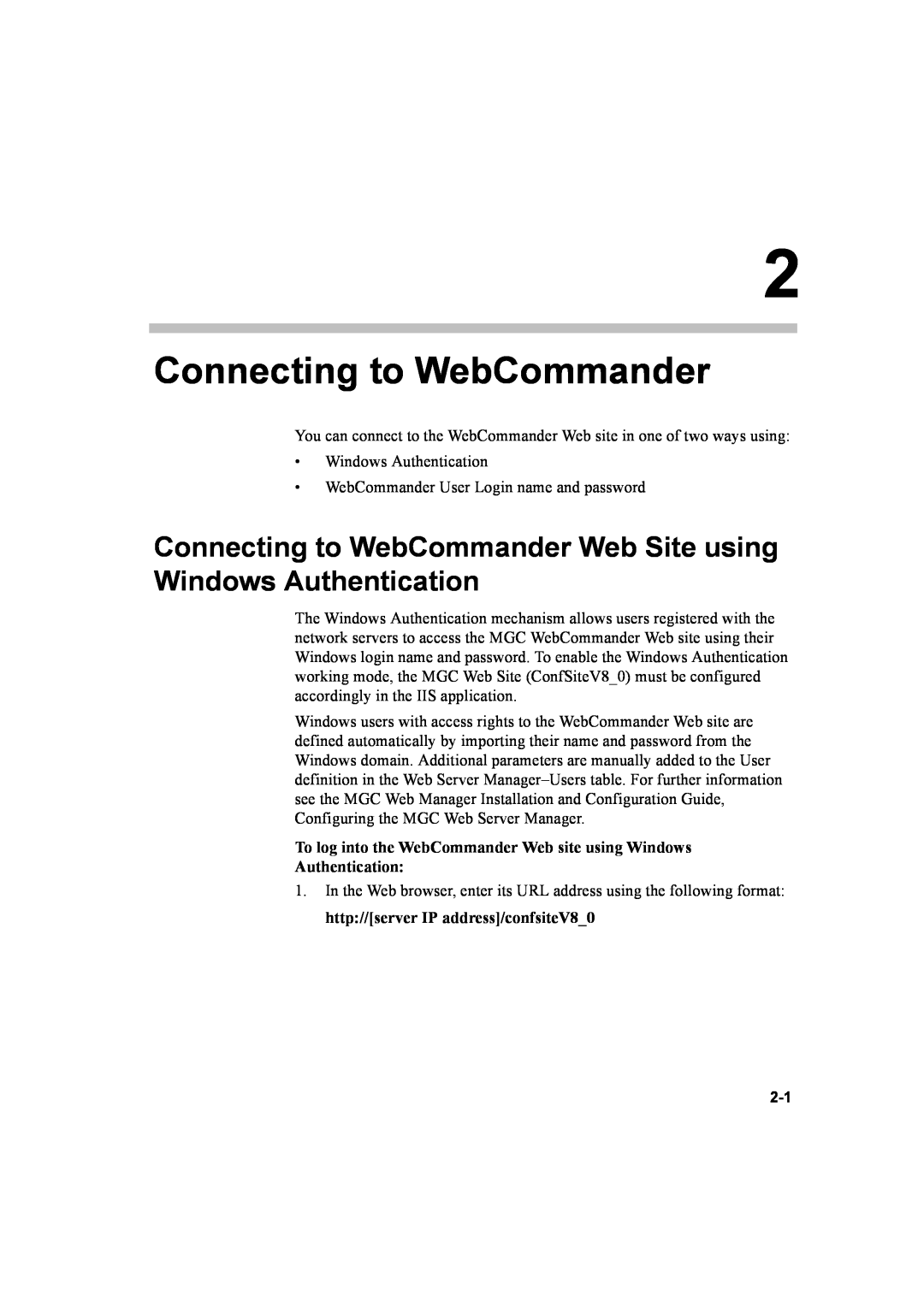 Polycom 8 manual Connecting to WebCommander, Authentication 