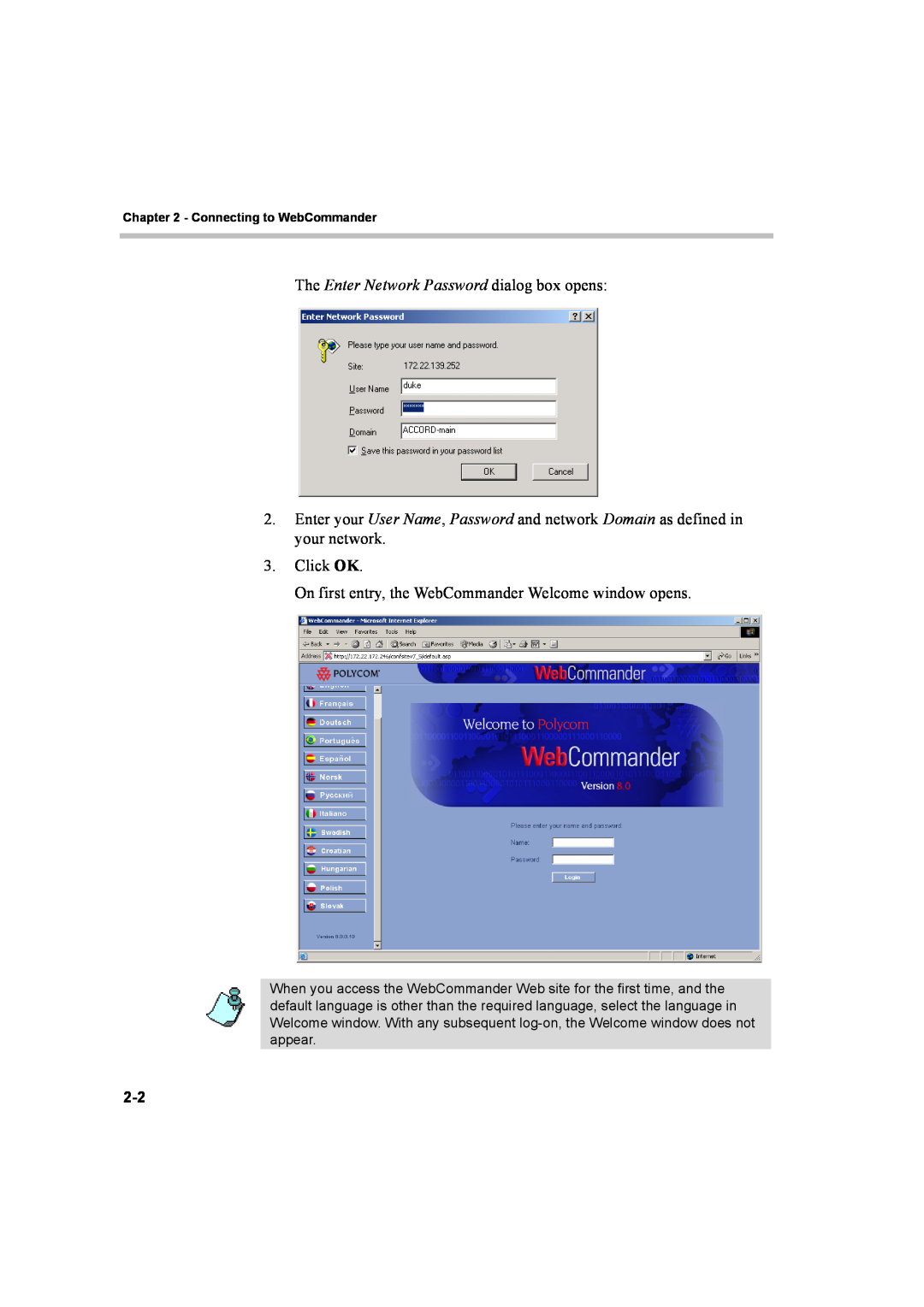 Polycom 8 manual The Enter Network Password dialog box opens, Click OK 