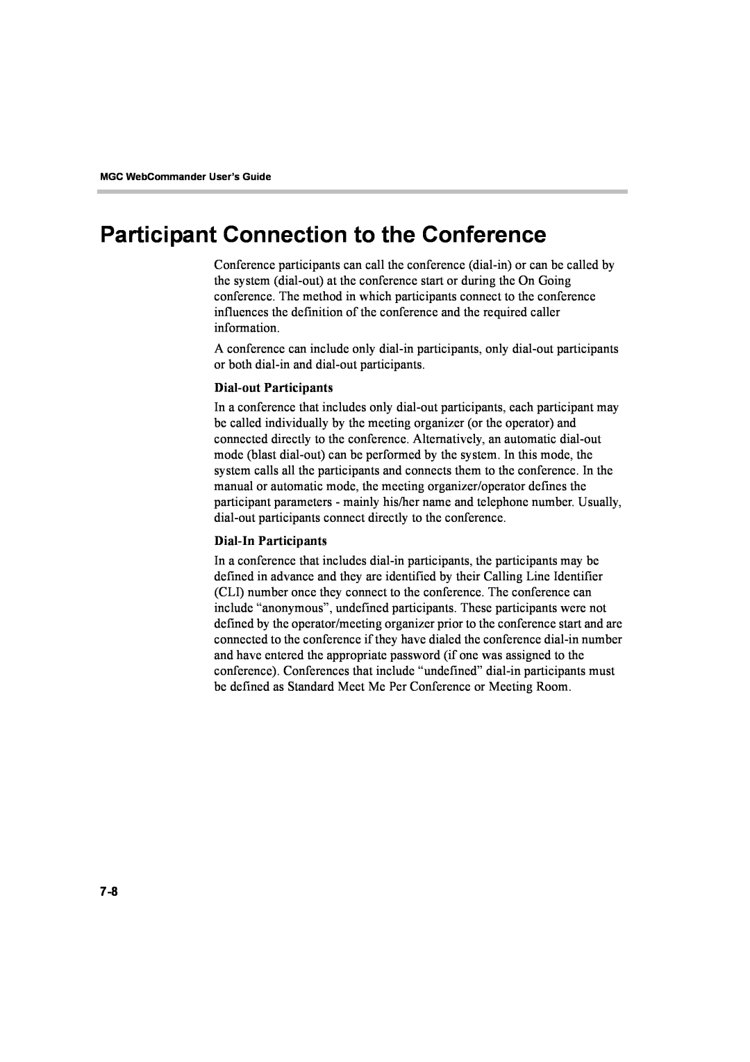 Polycom 8 manual Participant Connection to the Conference, Dial-outParticipants, Dial-InParticipants 